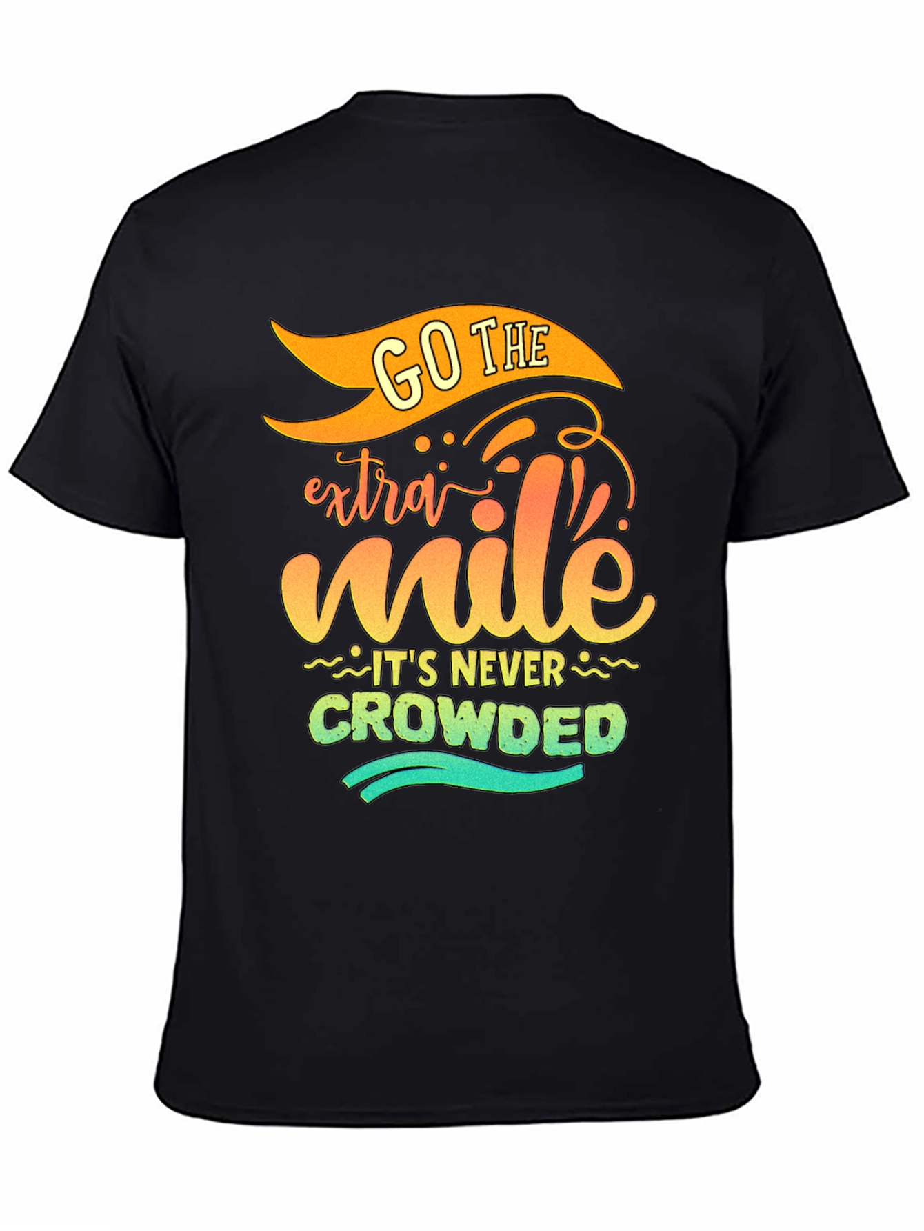 Go The Extra Mile - Graphic Tee