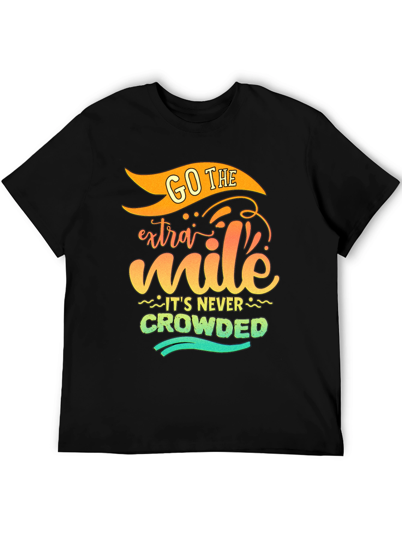 Go The Extra Mile - Graphic Tee