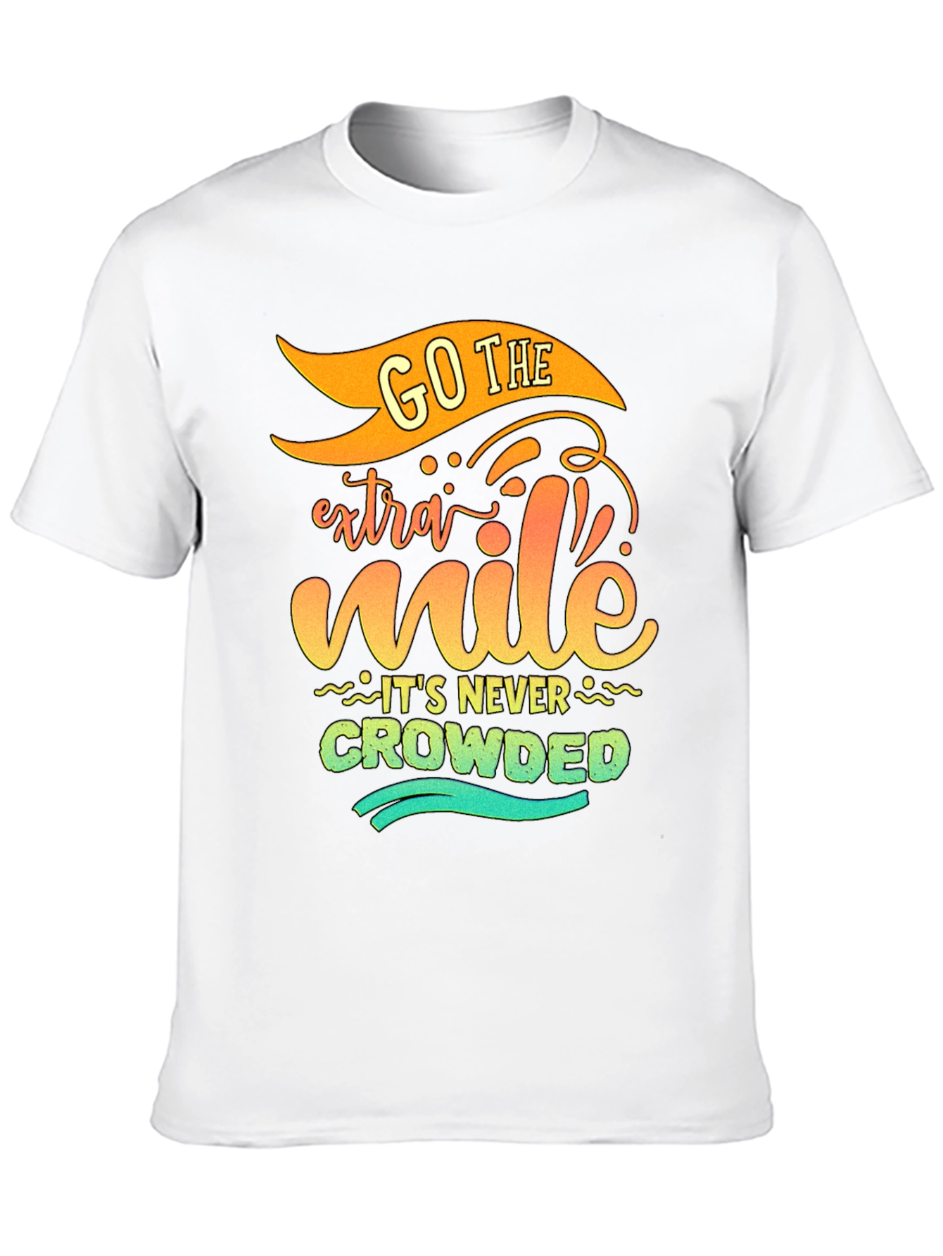 Go The Extra Mile - Graphic Tee