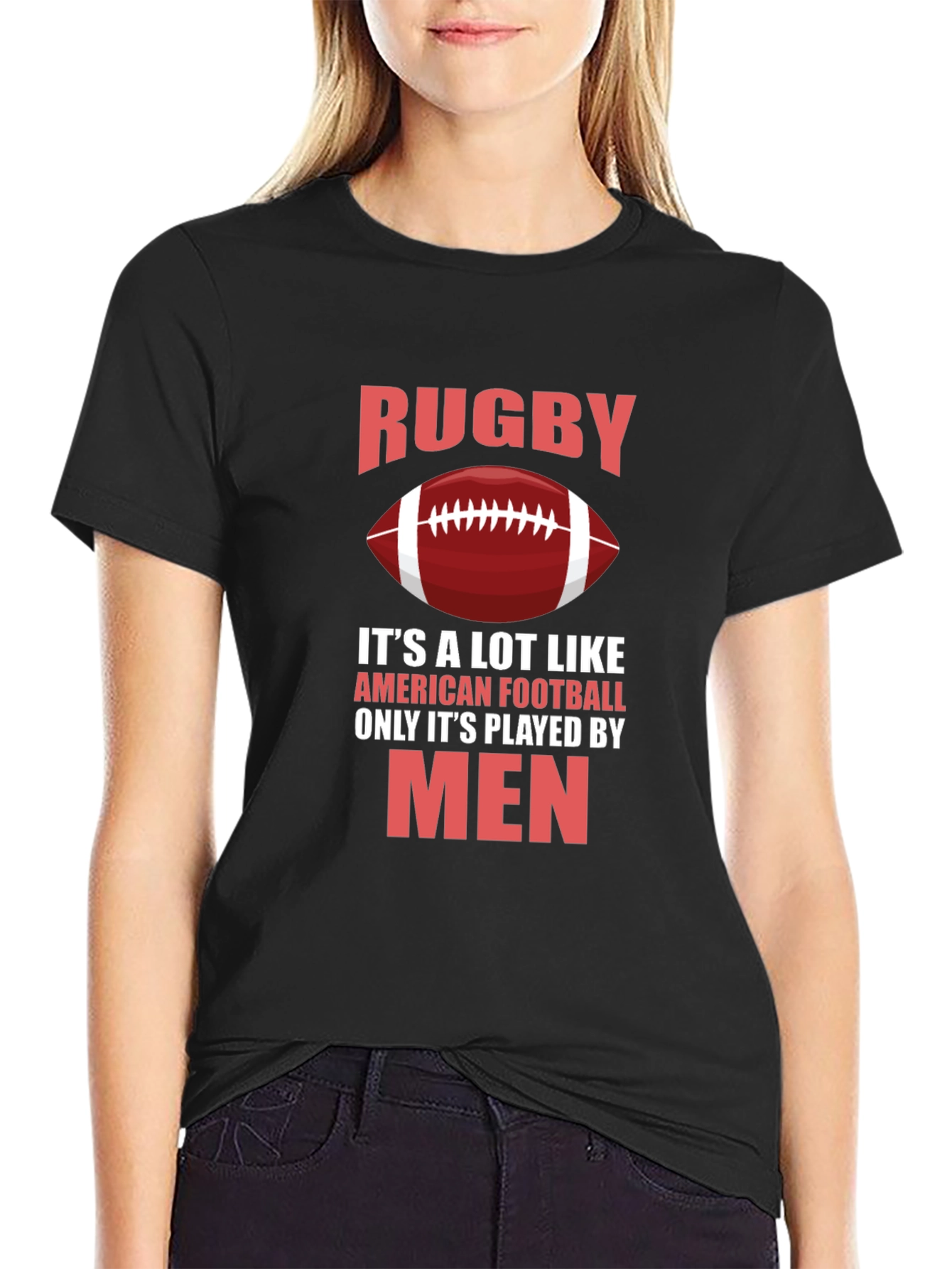 Rugby Only Played By Men Graphic T-Shirt