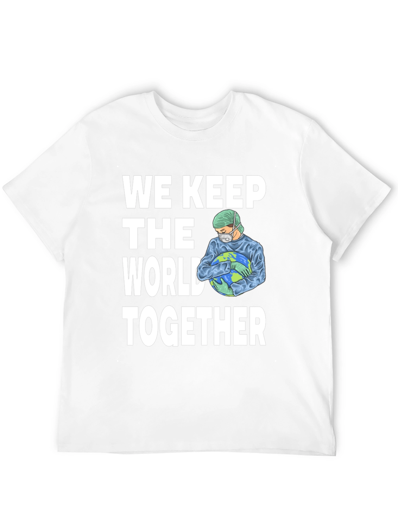 We Keep the World Together Graphic T-Shirt