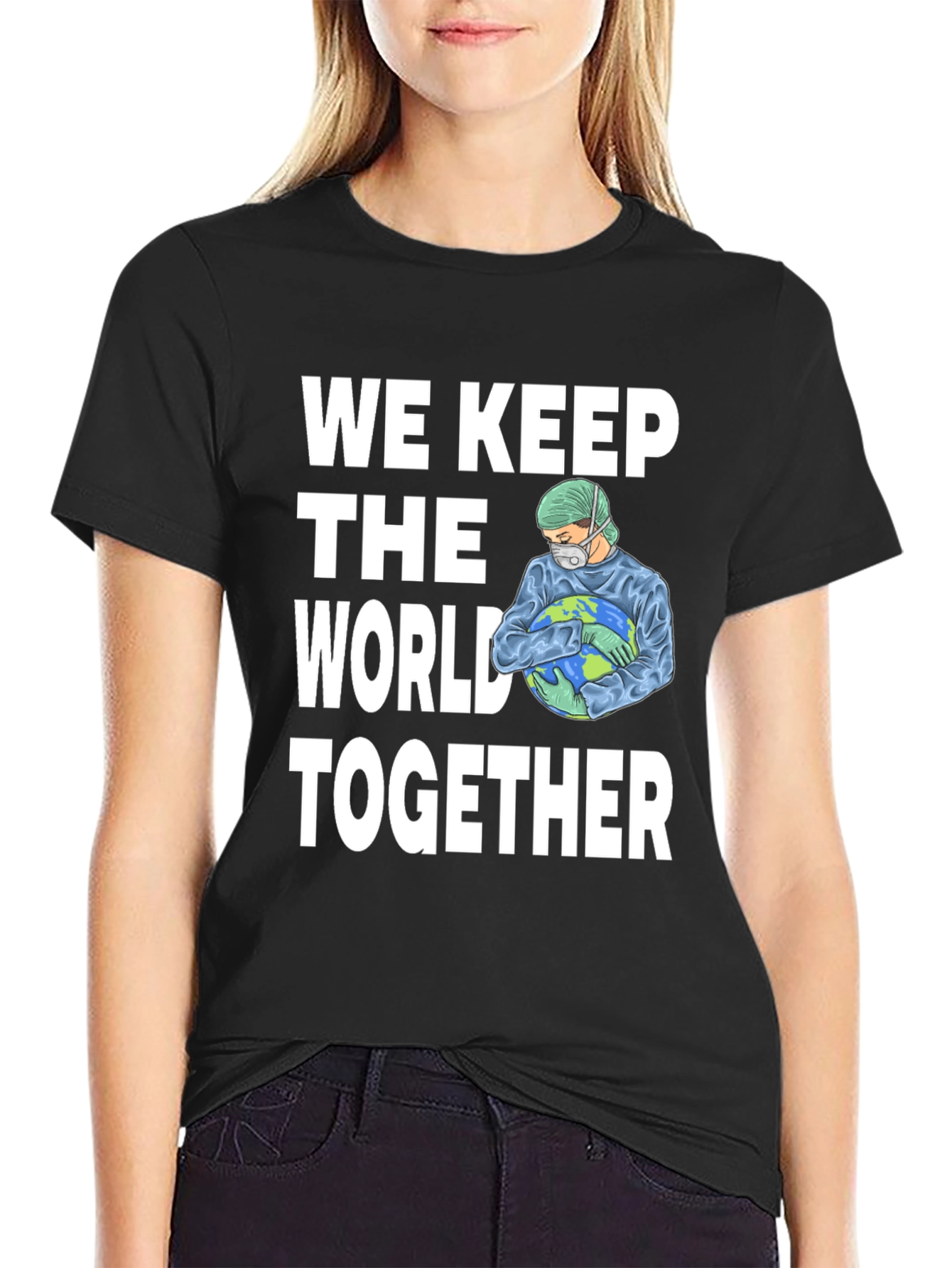 We Keep the World Together Graphic T-Shirt