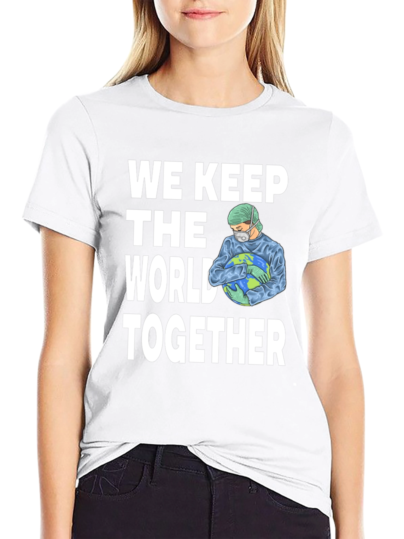 We Keep the World Together Graphic T-Shirt