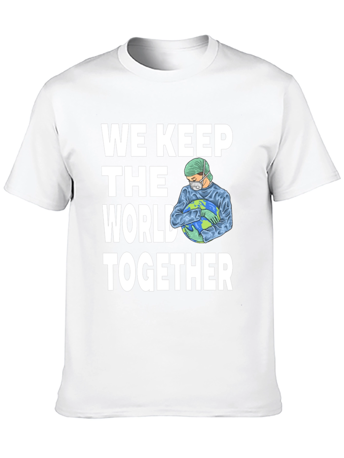 We Keep the World Together Graphic T-Shirt
