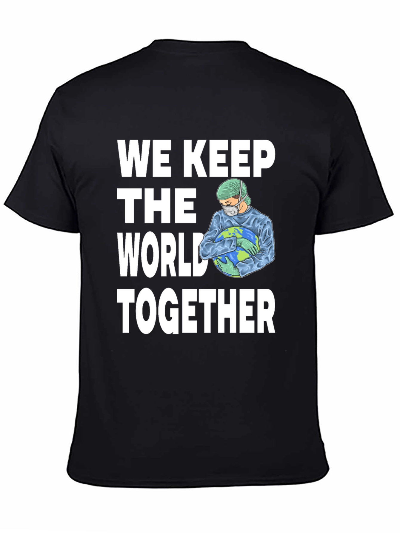 We Keep the World Together Graphic T-Shirt