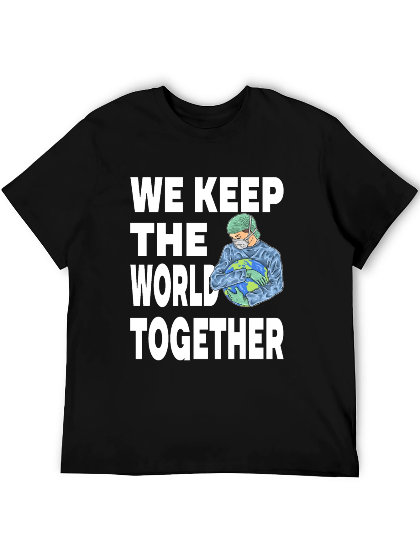 We Keep the World Together Graphic T-Shirt