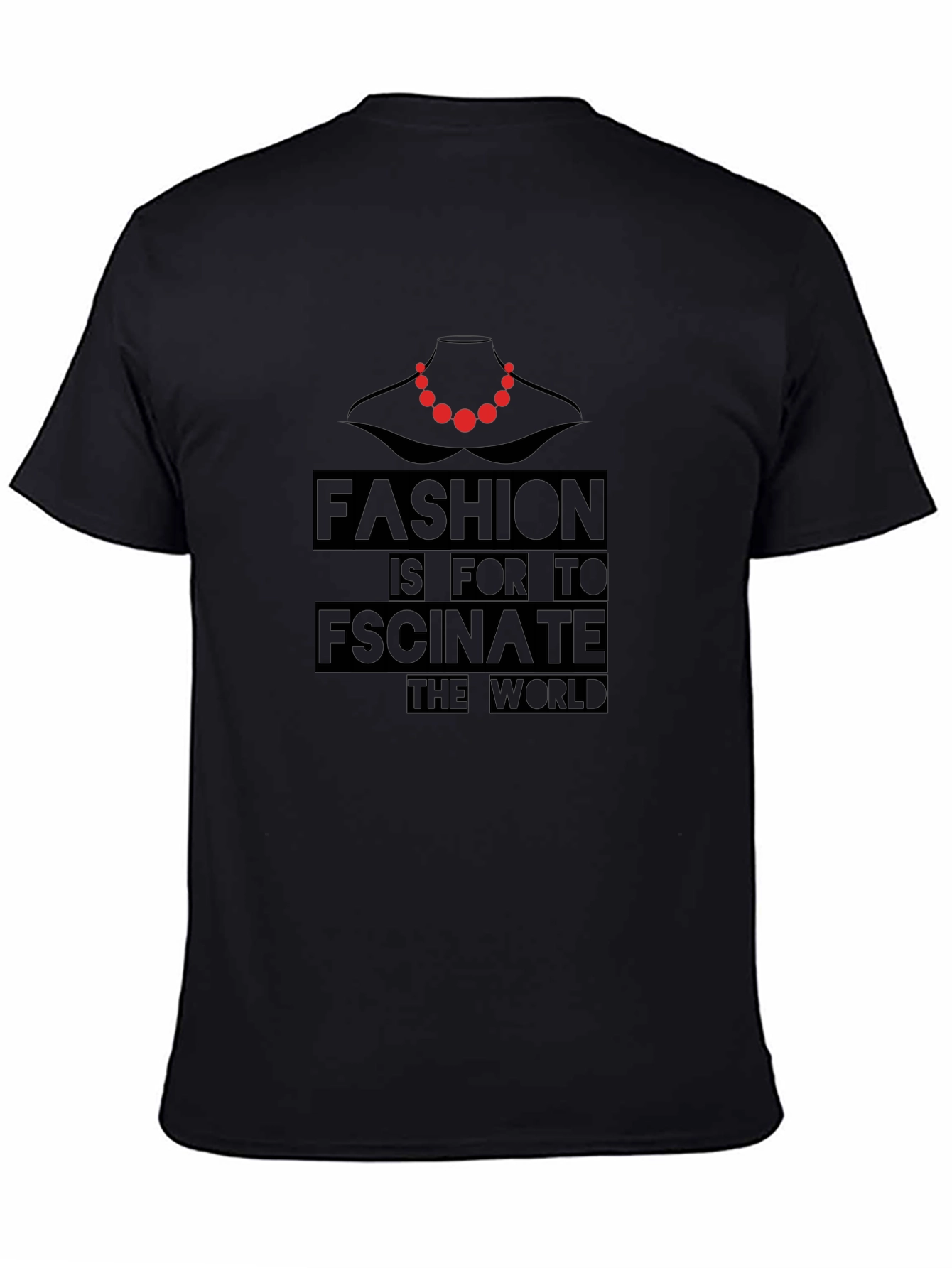 Fashion Statement T-Shirt