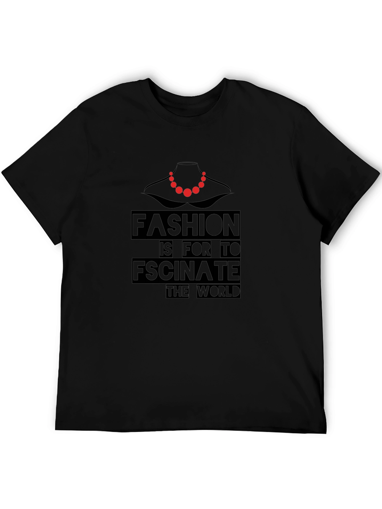 Fashion Statement T-Shirt