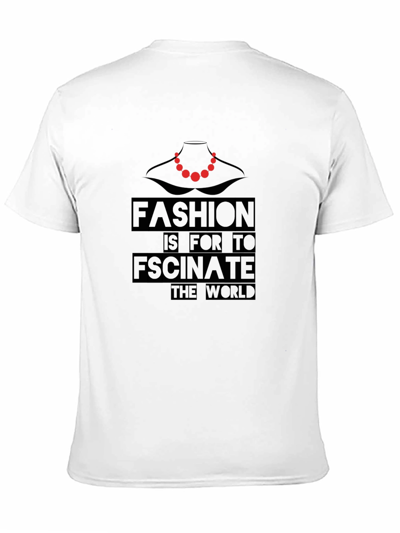 Fashion Statement T-Shirt