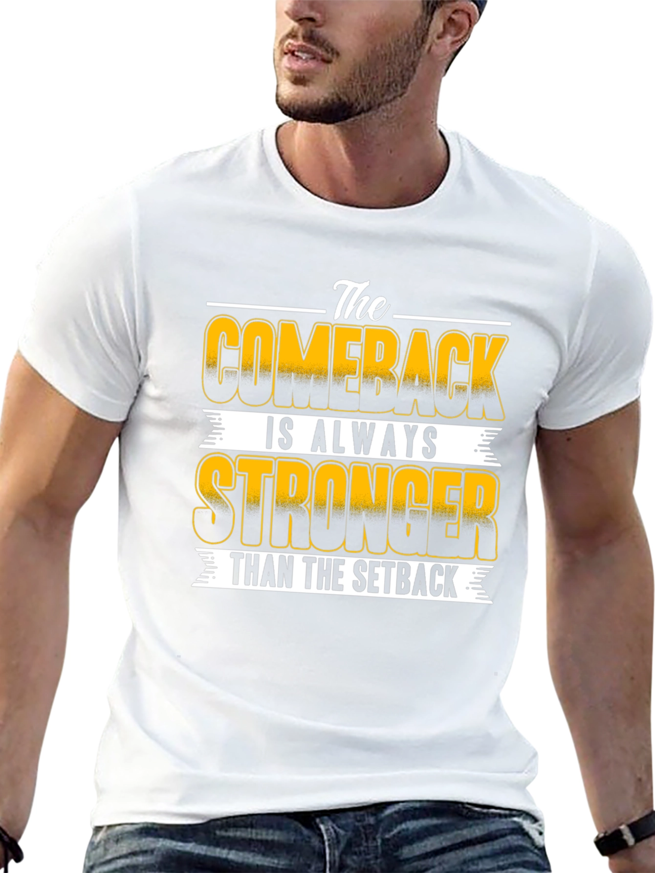 The Comeback is Always Stronger T-Shirt