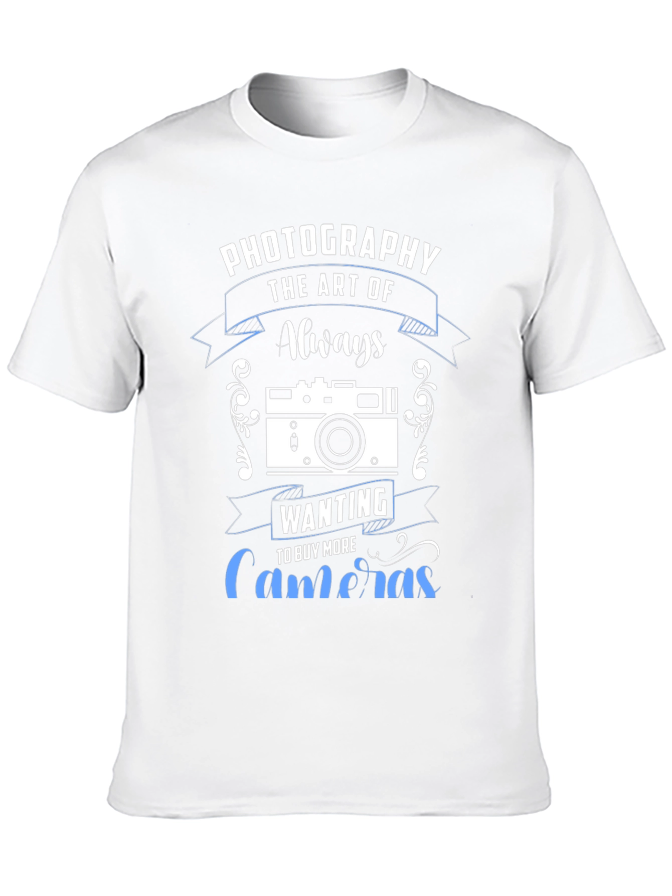 Photography Lover T-Shirt - Always Wanting More Cameras