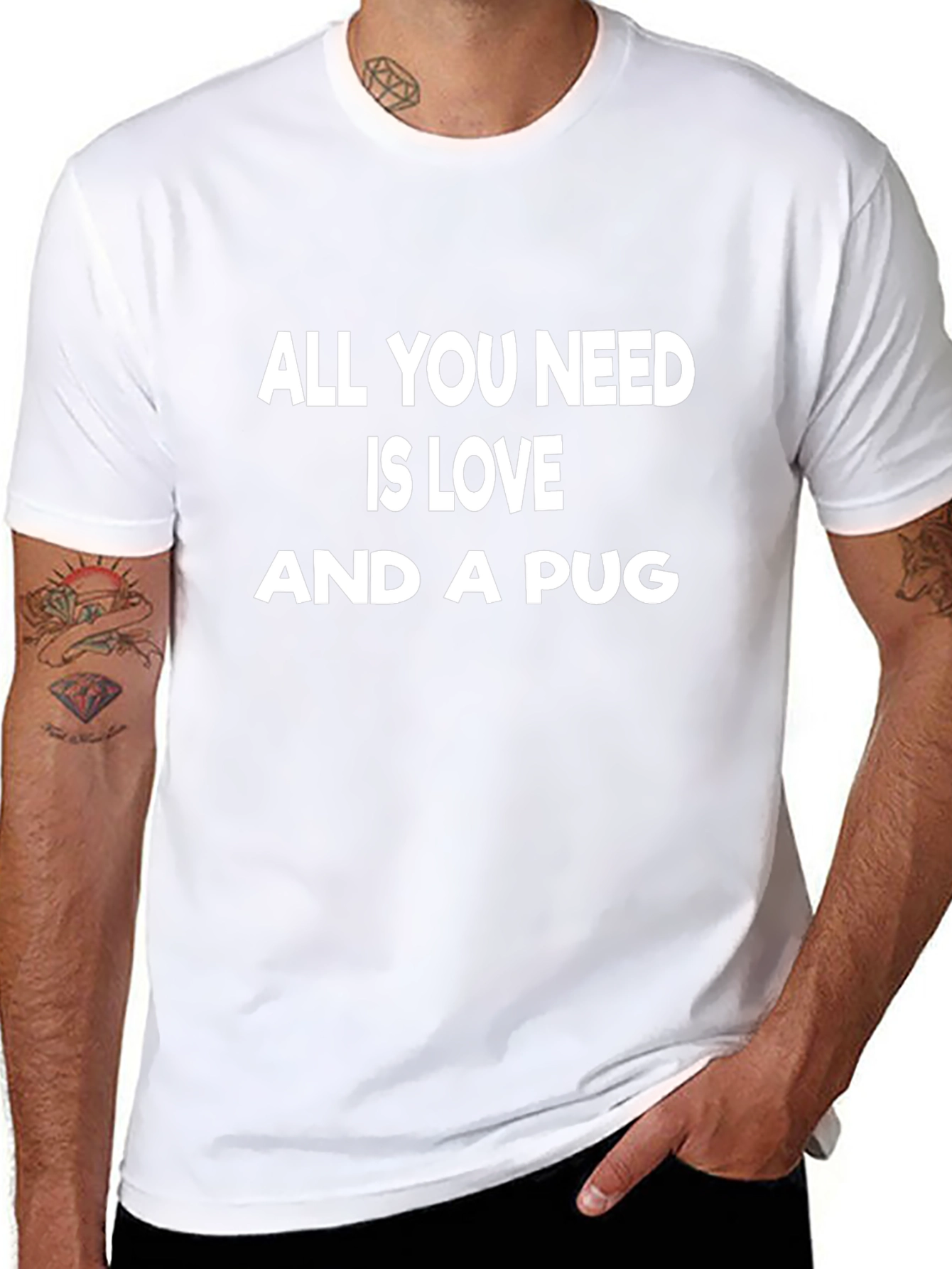 All You Need is Love & a Pug T-Shirt
