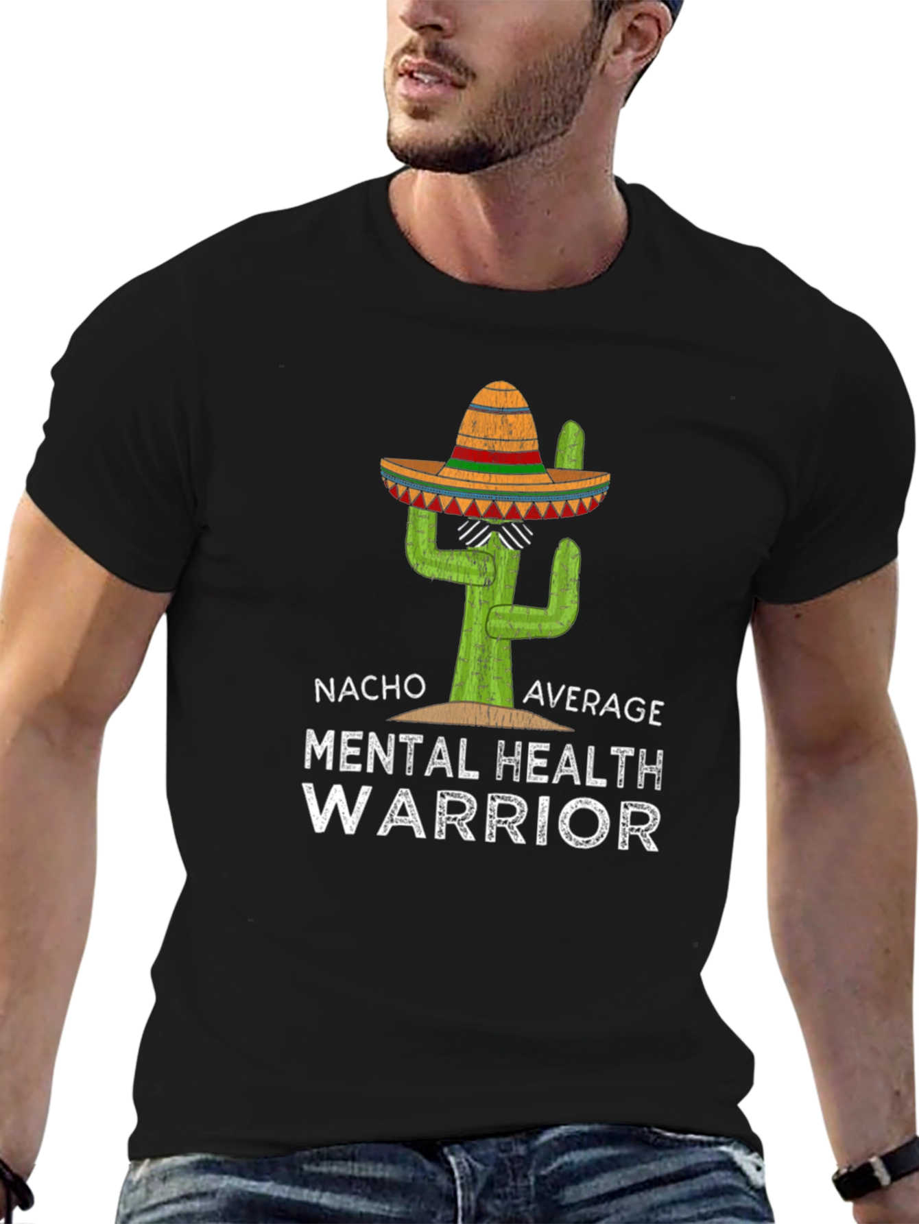 Nacho Average Mental Health Warrior T-Shirt