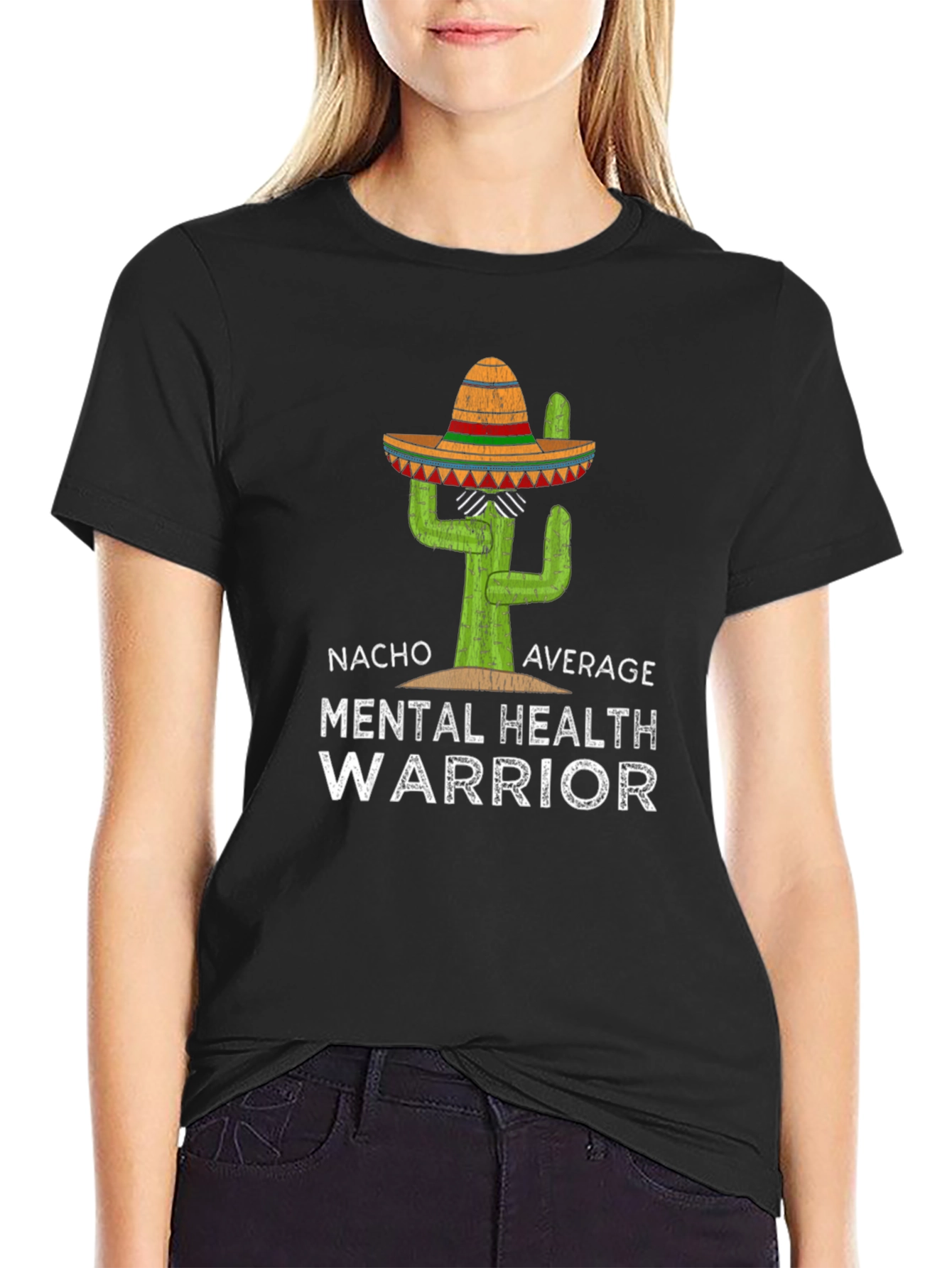 Nacho Average Mental Health Warrior T-Shirt