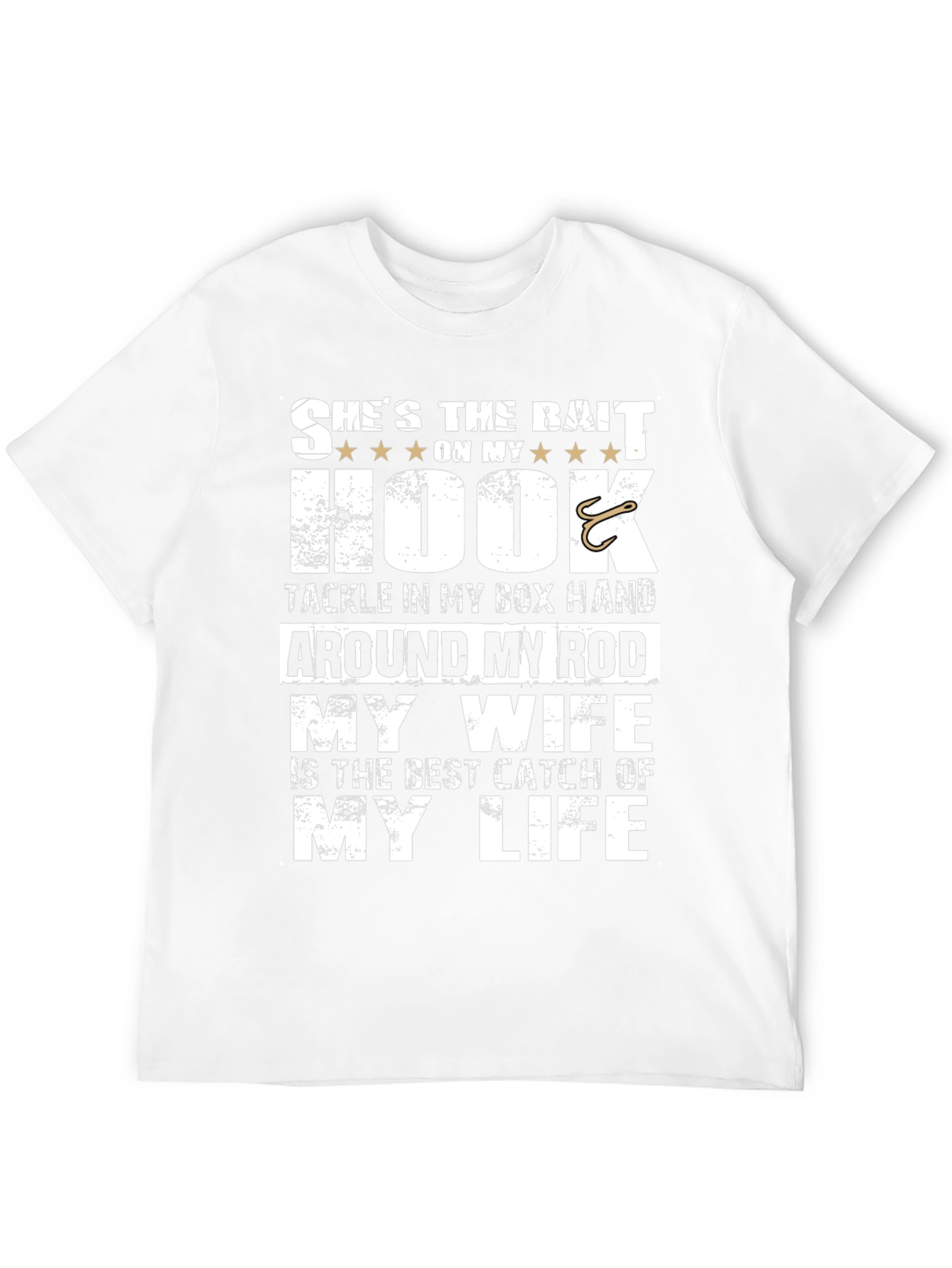 Fishing T-Shirt: Shes the Bait On My Hook
