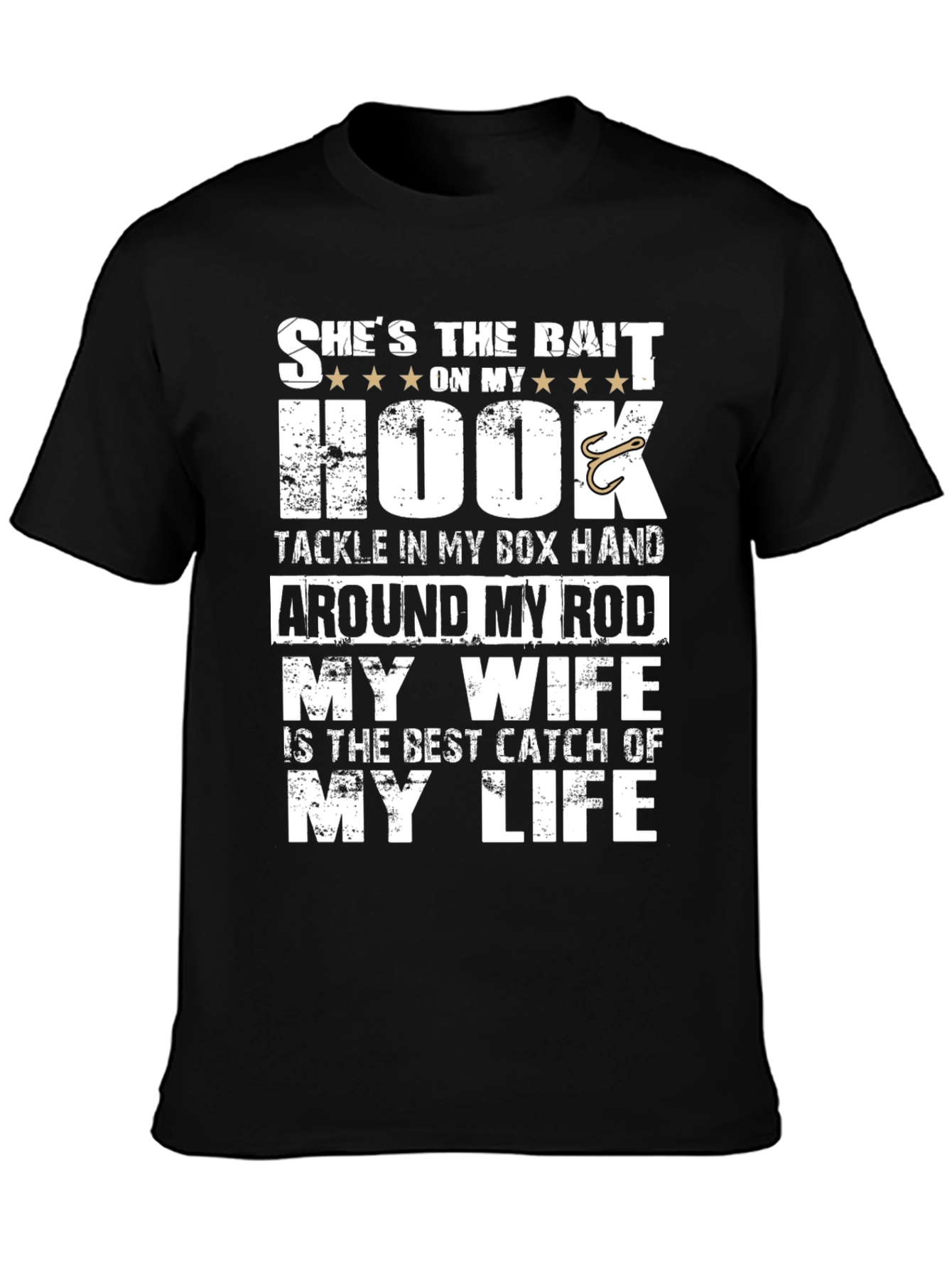 Fishing T-Shirt: Shes the Bait On My Hook