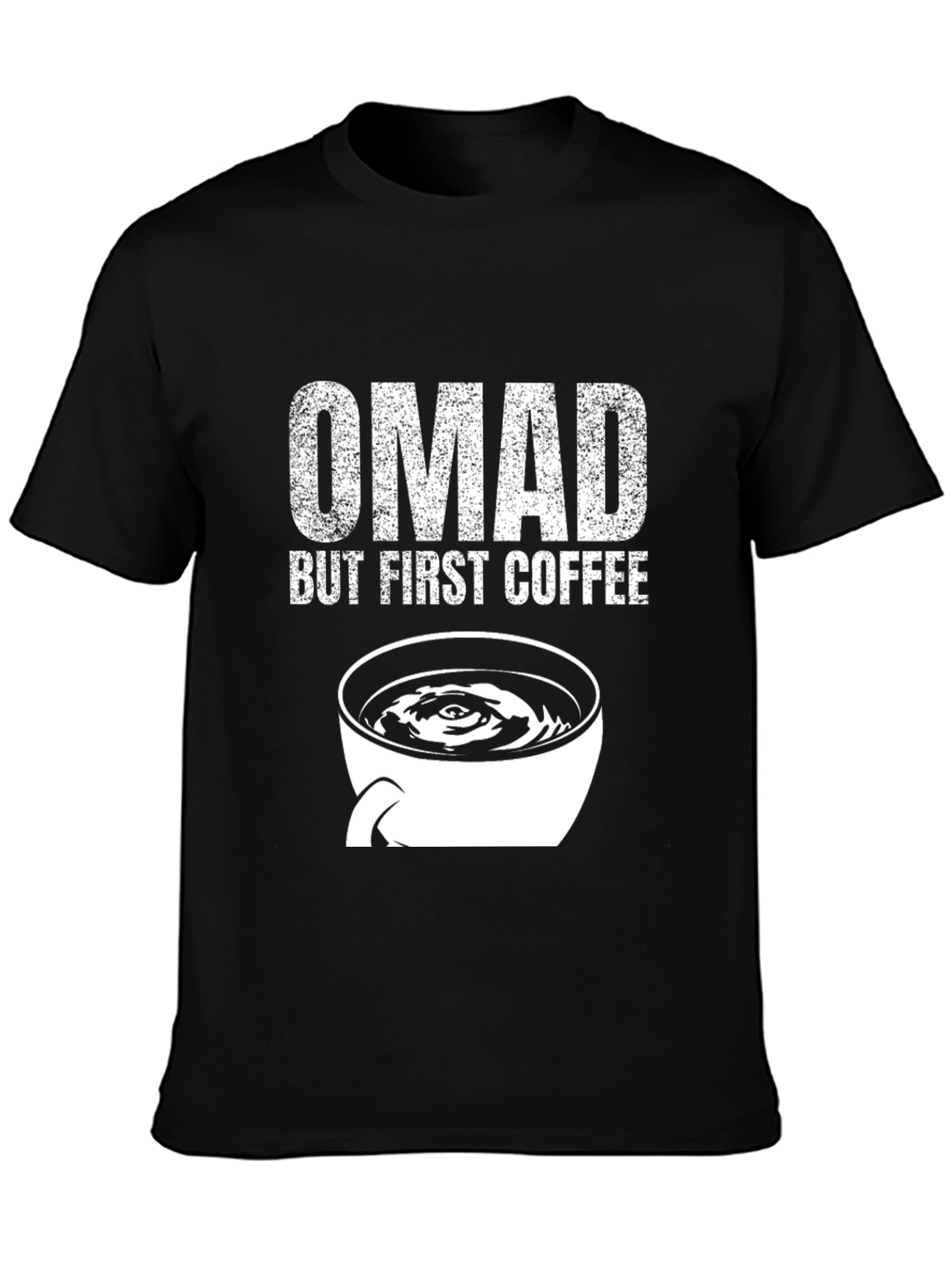 OMAD But First Coffee T-Shirt - Black Graphic Tee