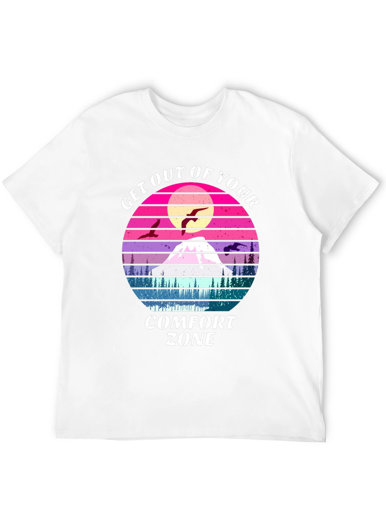 Get Out of Your Comfort Zone T-Shirt