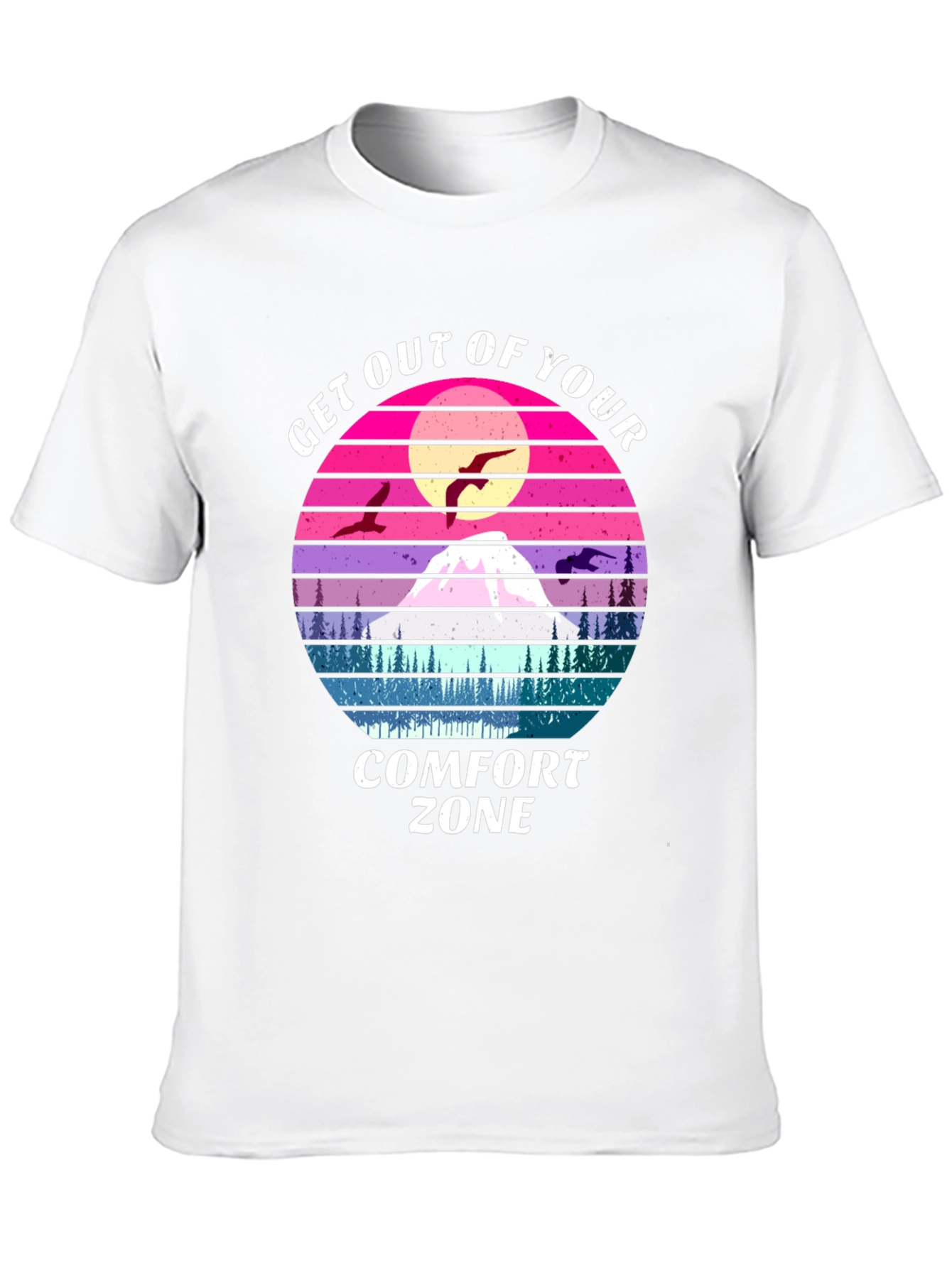 Get Out of Your Comfort Zone T-Shirt