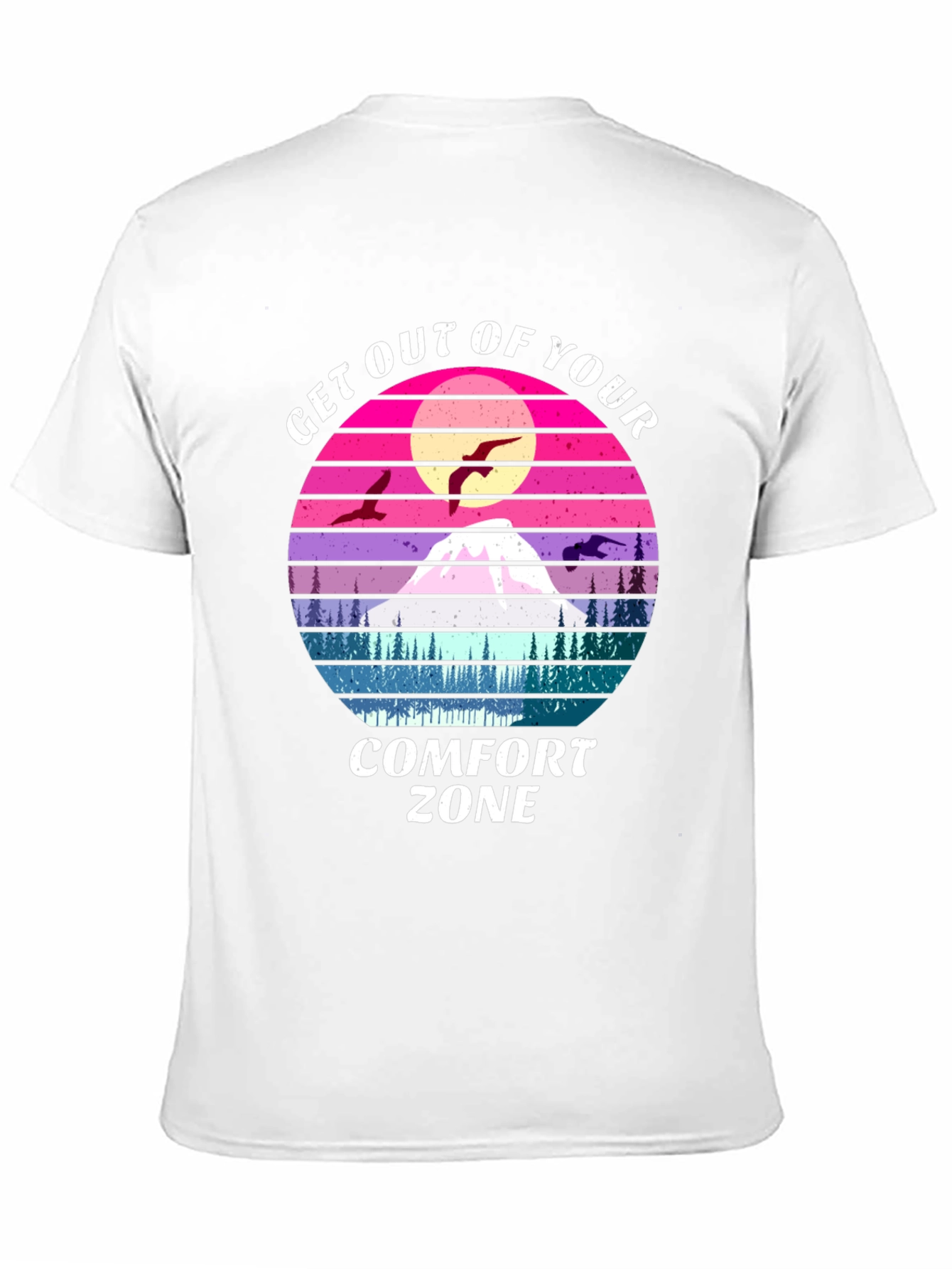 Get Out of Your Comfort Zone T-Shirt