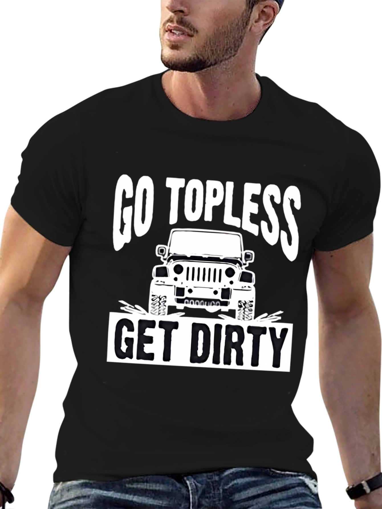 Go Topless Get Dirty Jeep T-Shirt - Black