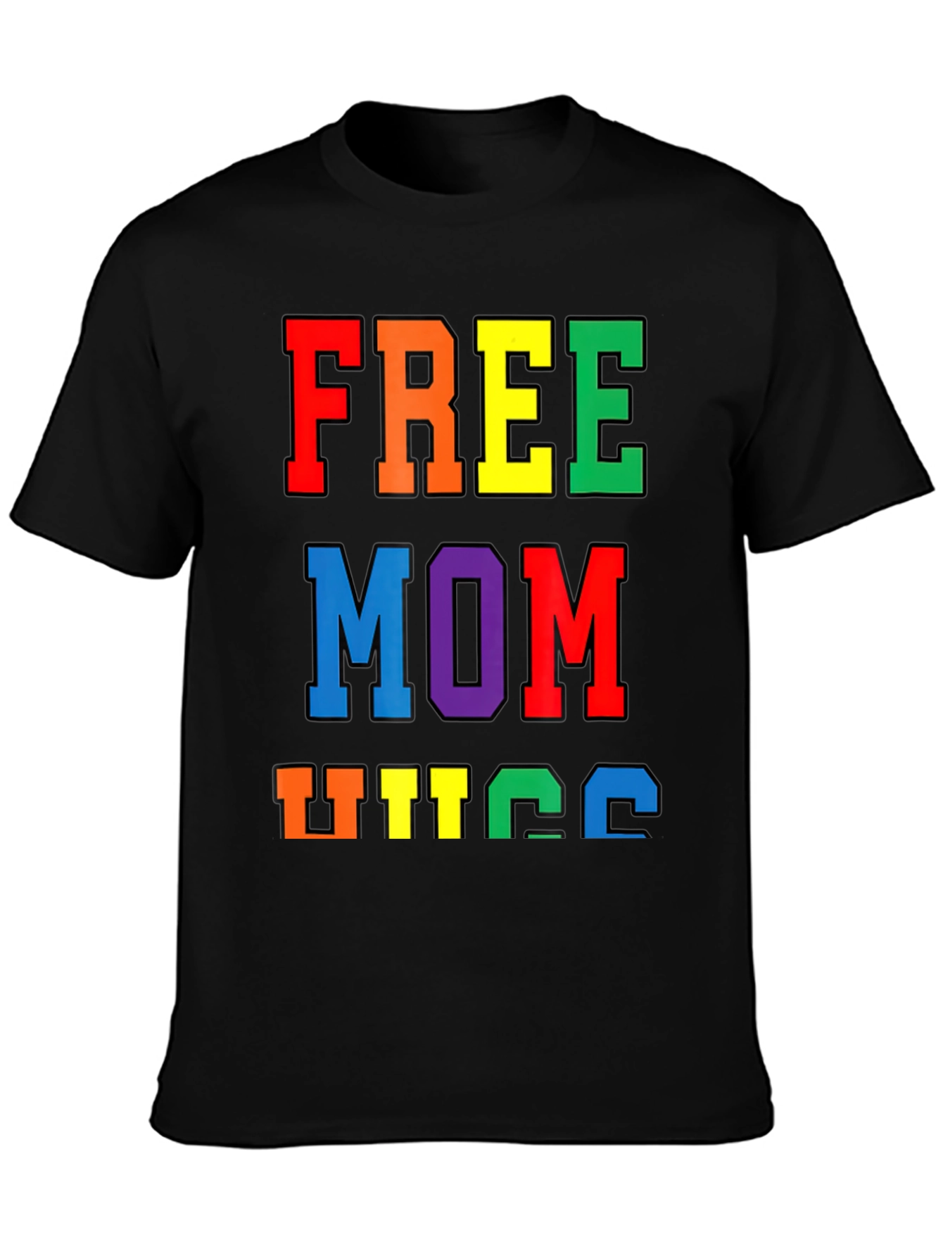 Free Mom Hugs Pride T-Shirt LGBTQ+ Rainbow