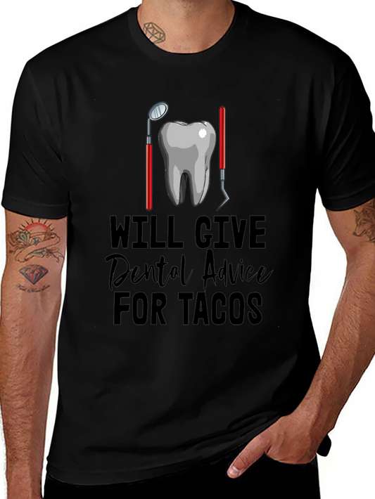 Dental Advice for Tacos Graphic Tee