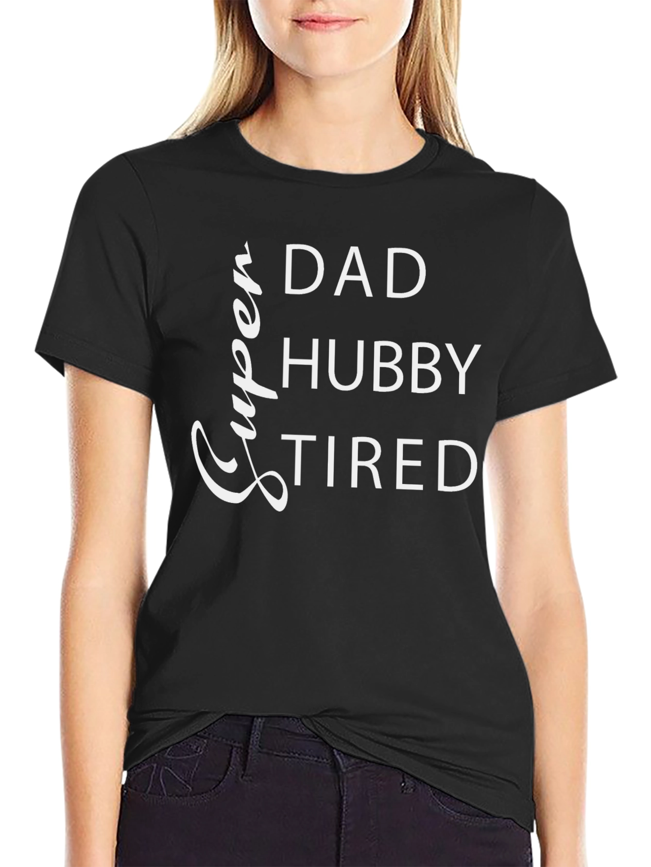 Super Dad Hubby Tired Mens Black Graphic T-Shirt