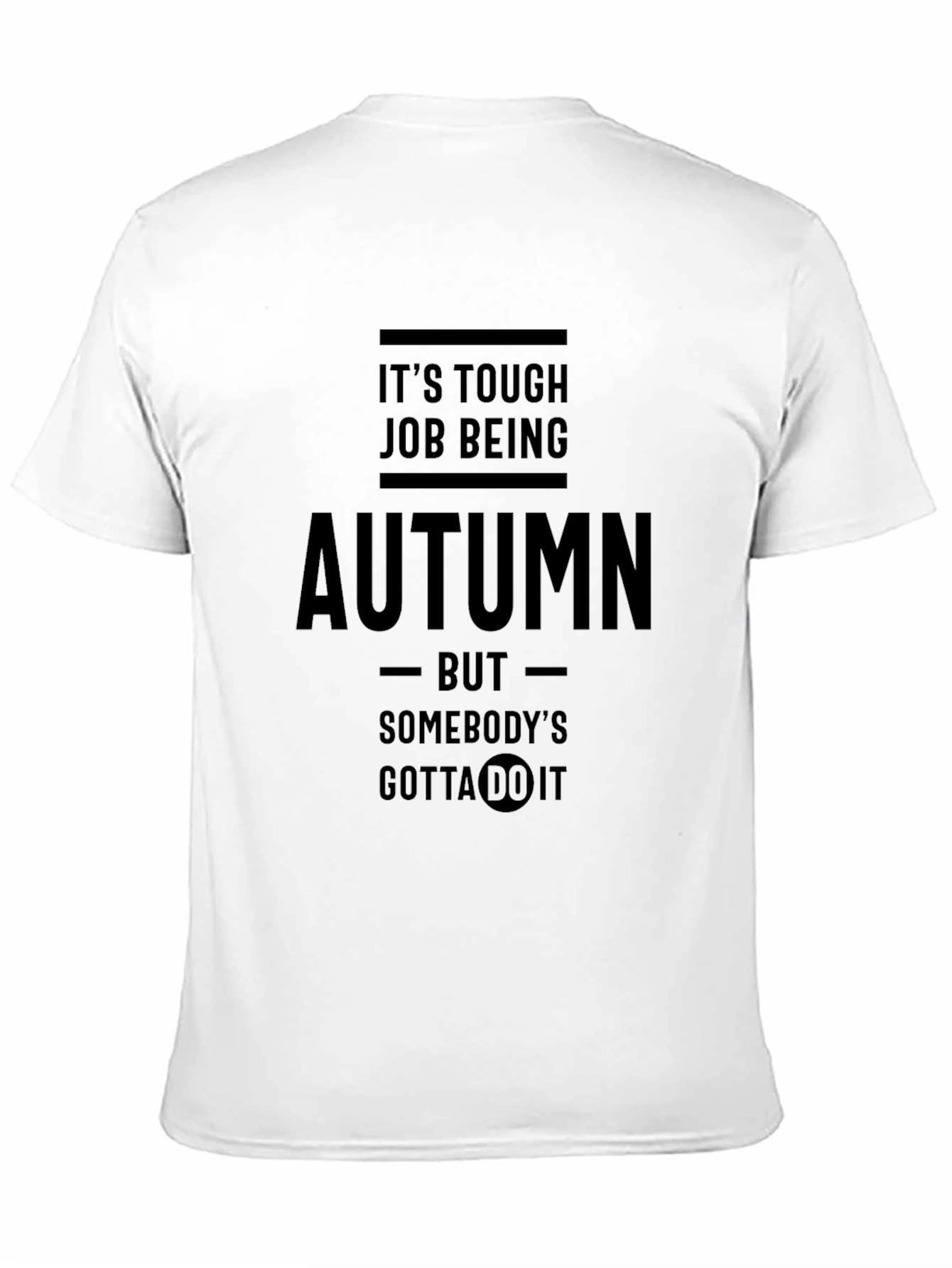 Funny Autumn Job T-Shirt
