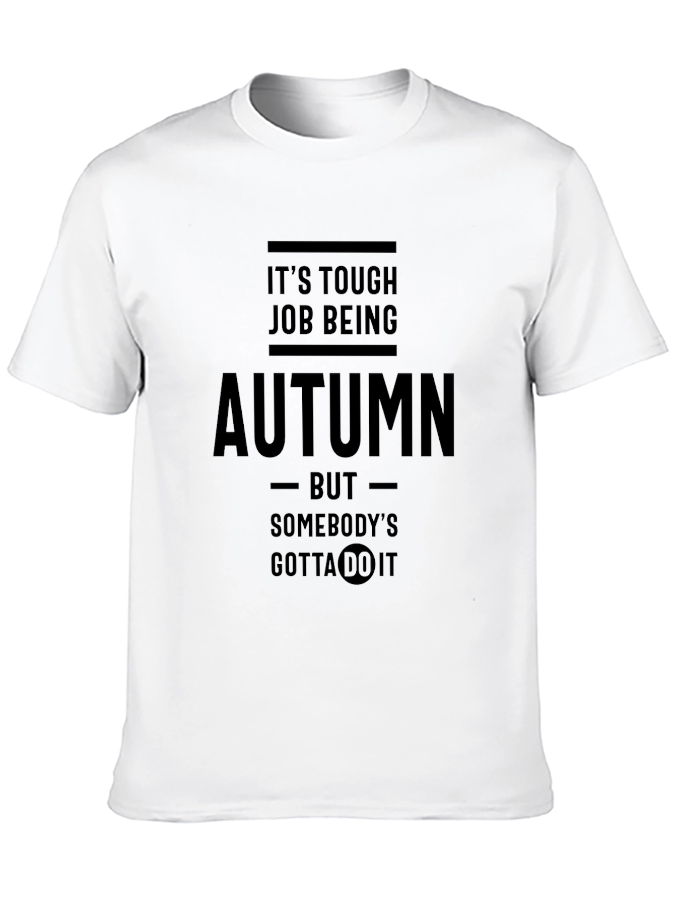 Funny Autumn Job T-Shirt