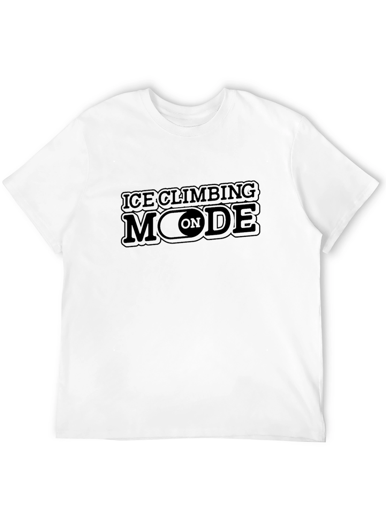 Ice Climbing Mode On Graphic Tee