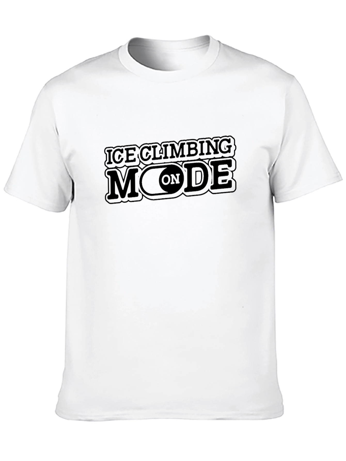 Ice Climbing Mode On Graphic Tee