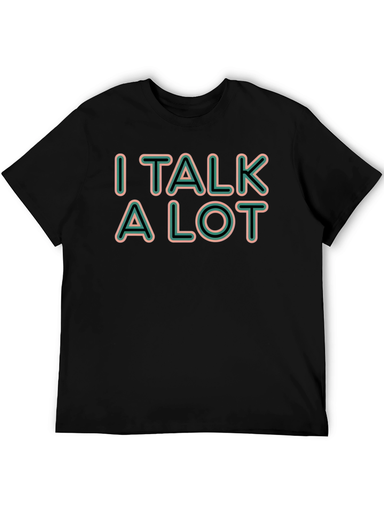 I Talk a Lot Black Graphic T-Shirt
