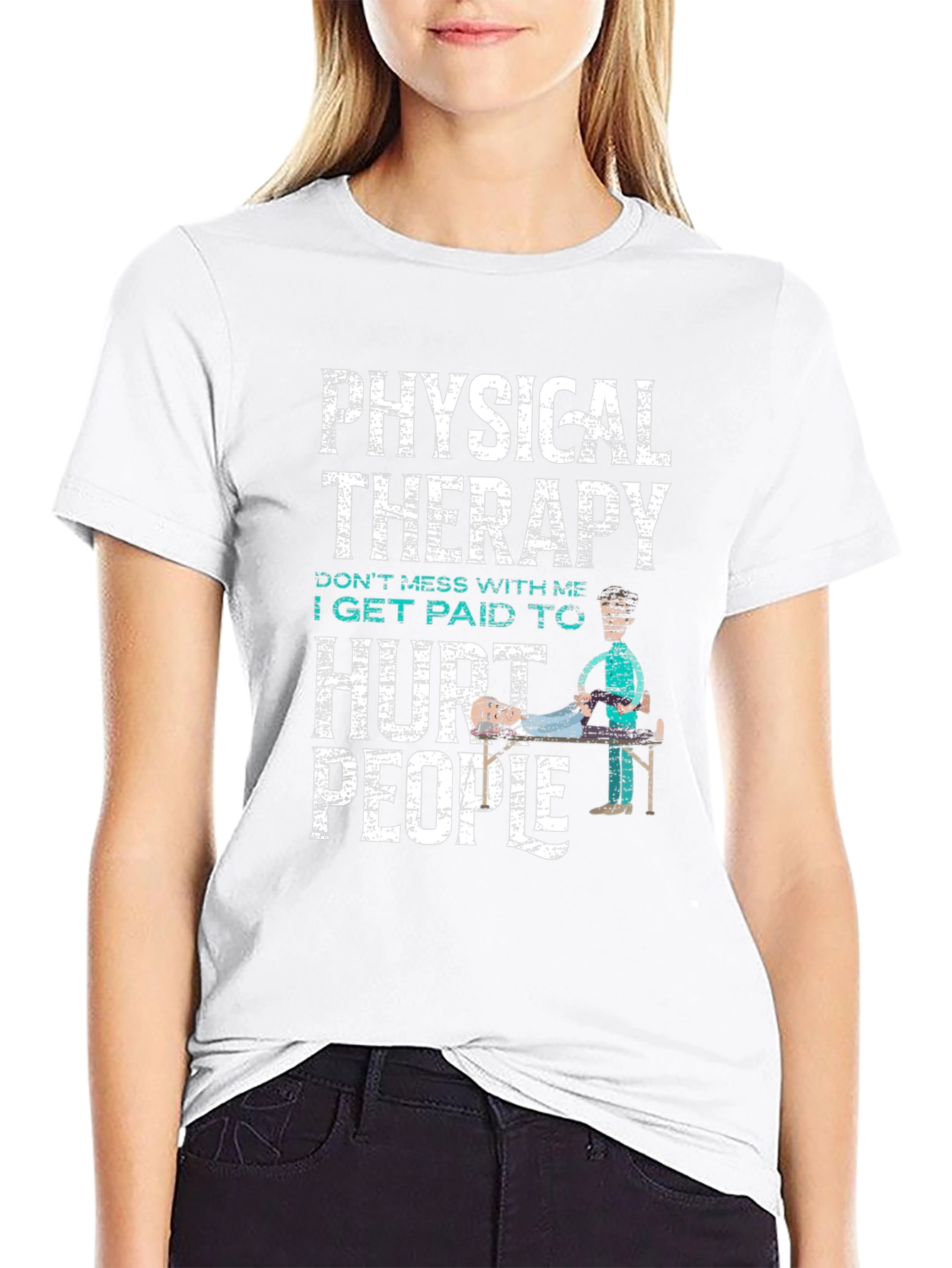 Physical Therapy Funny T-Shirt