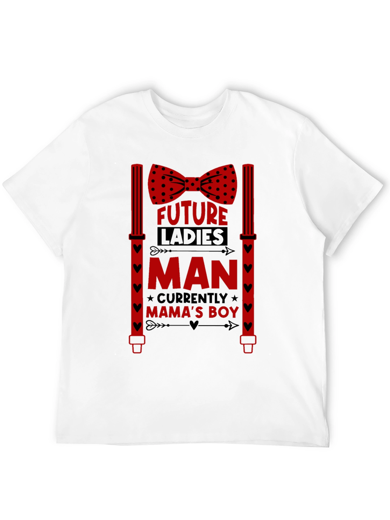Future Ladies Man Mamas Boy T-Shirt