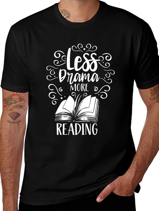 Less Drama More Reading T-Shirt Book Lover