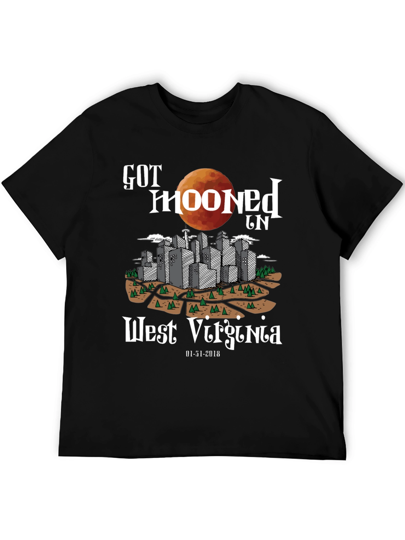 Got Mooned in West Virginia Graphic T-Shirt