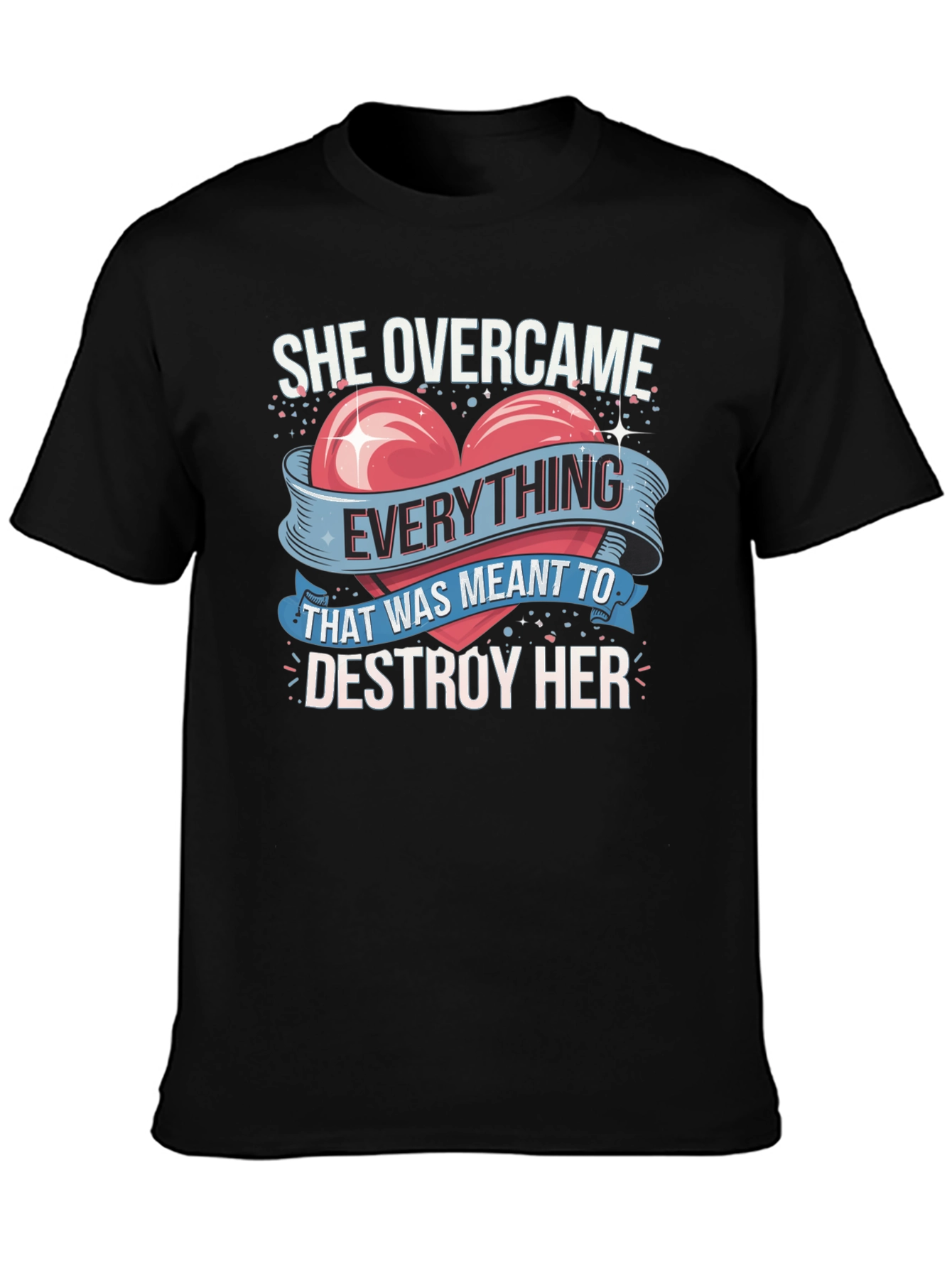 She Overcame Everything T-Shirt