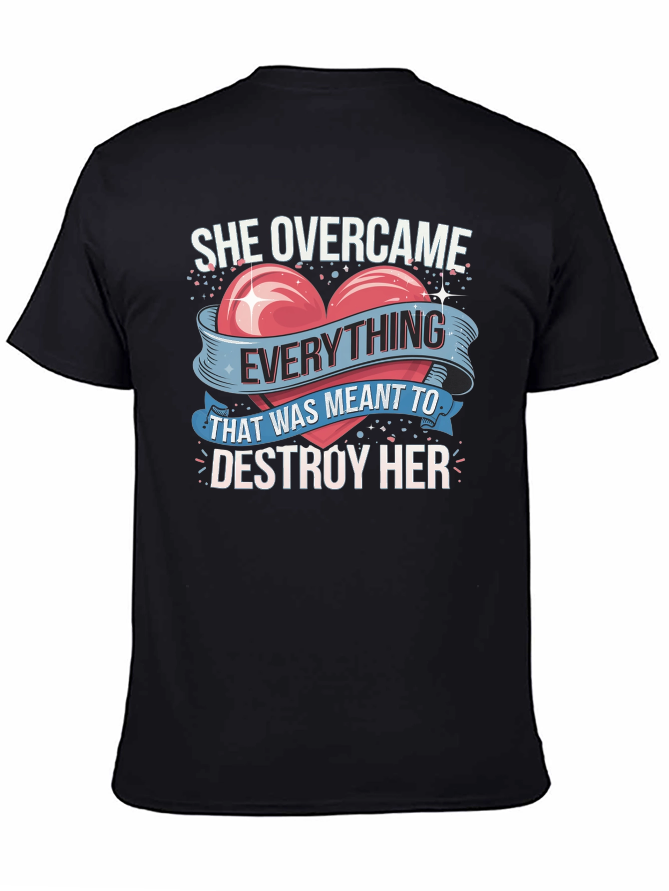 She Overcame Everything T-Shirt