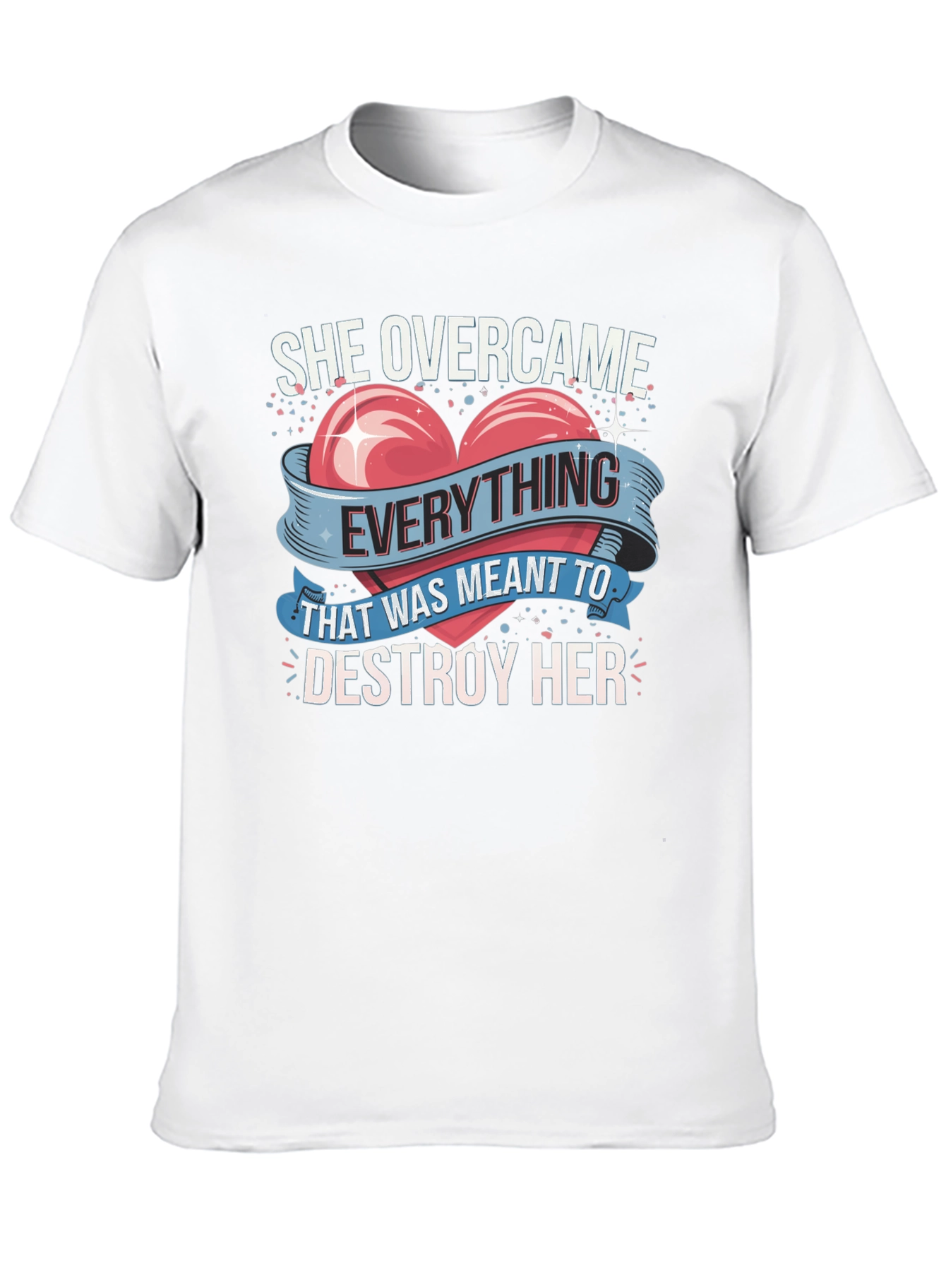 She Overcame Everything T-Shirt