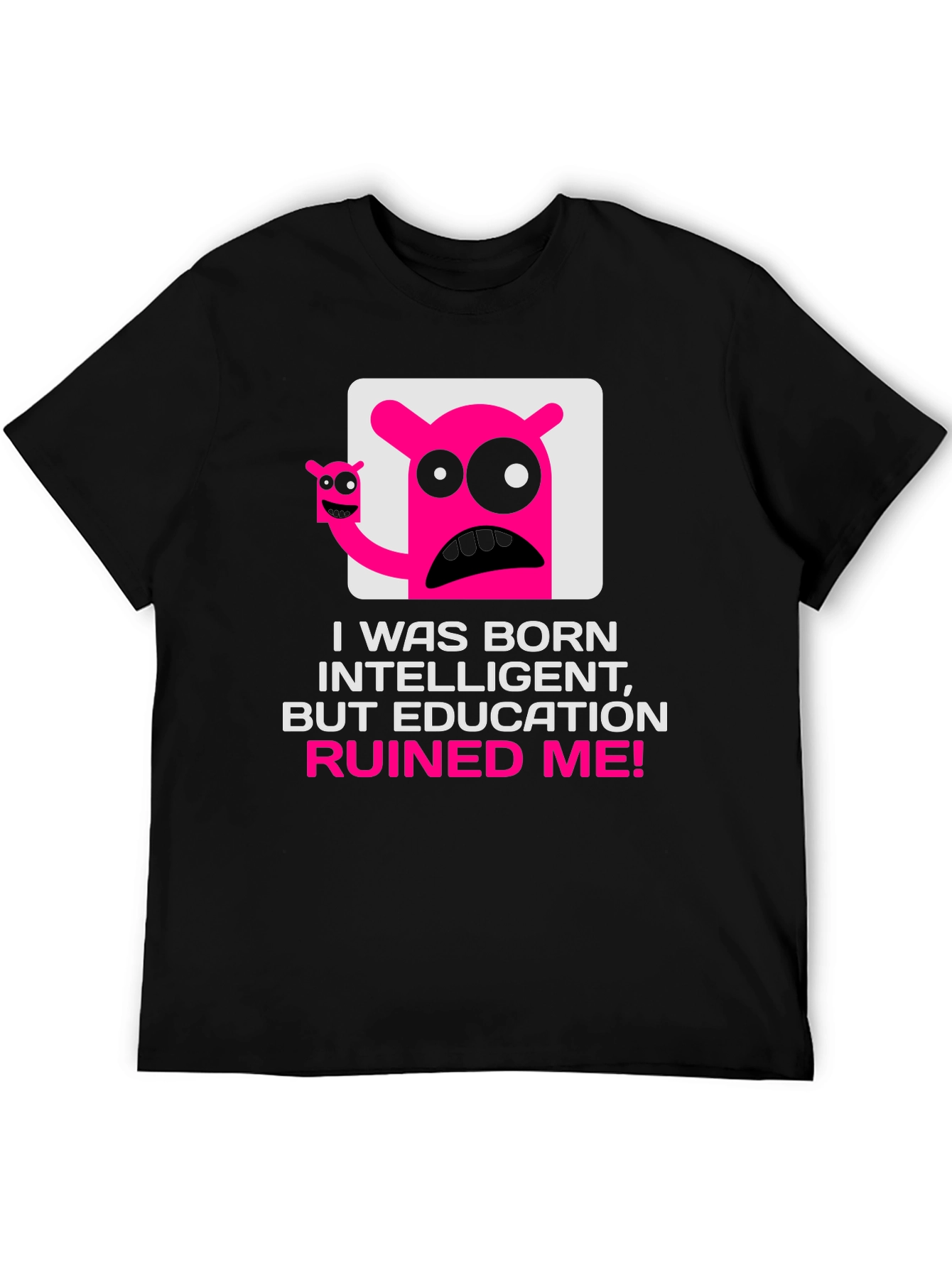 Intelligent Ruined by Education Graphic T-Shirt