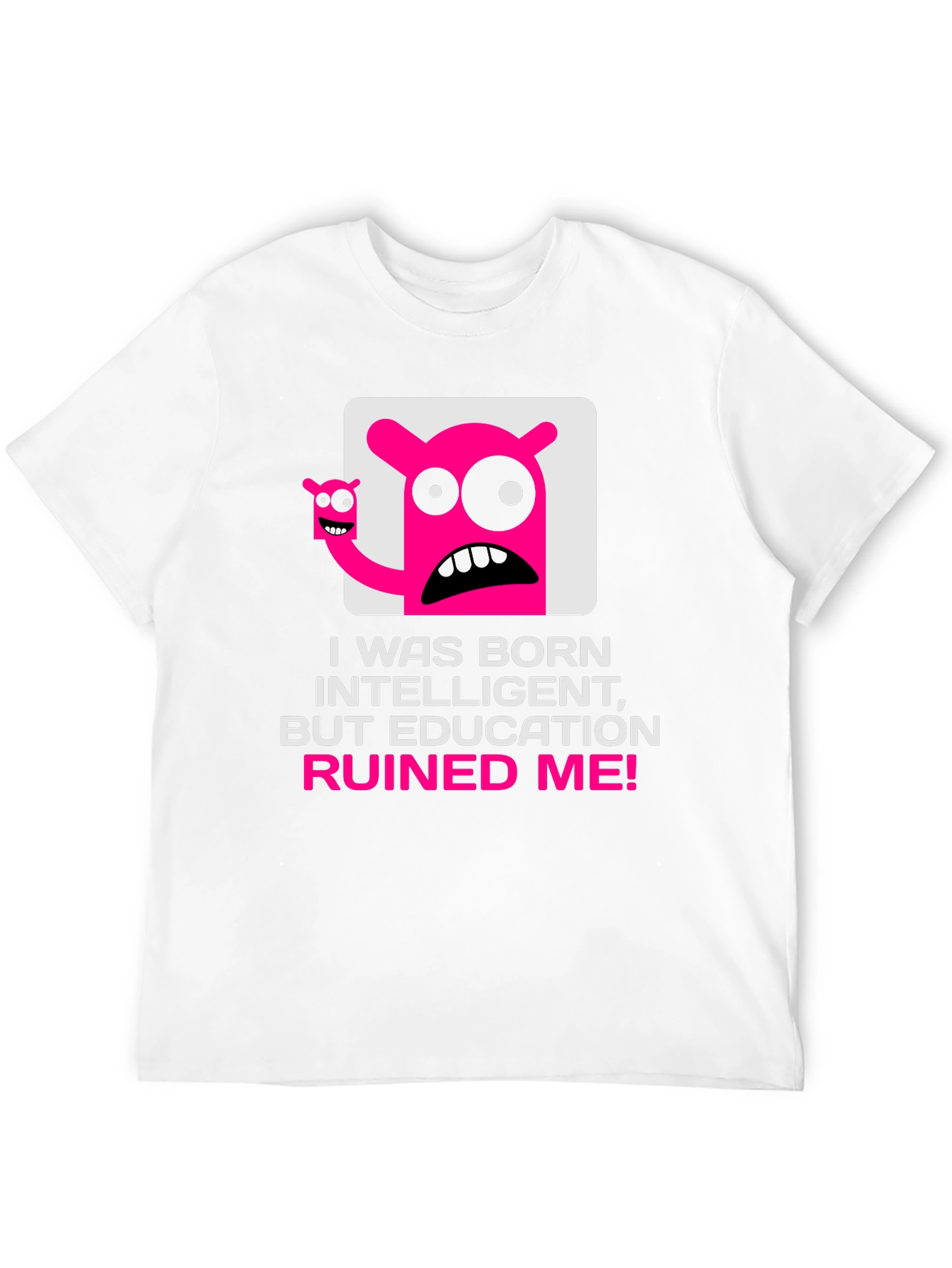 Intelligent Ruined by Education Graphic T-Shirt