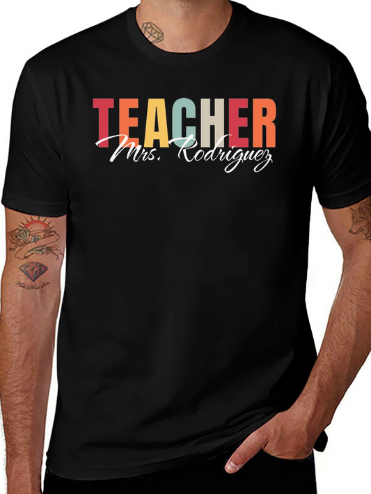 Teacher Mrs. Rodriguez T-Shirt Black Casual Tee