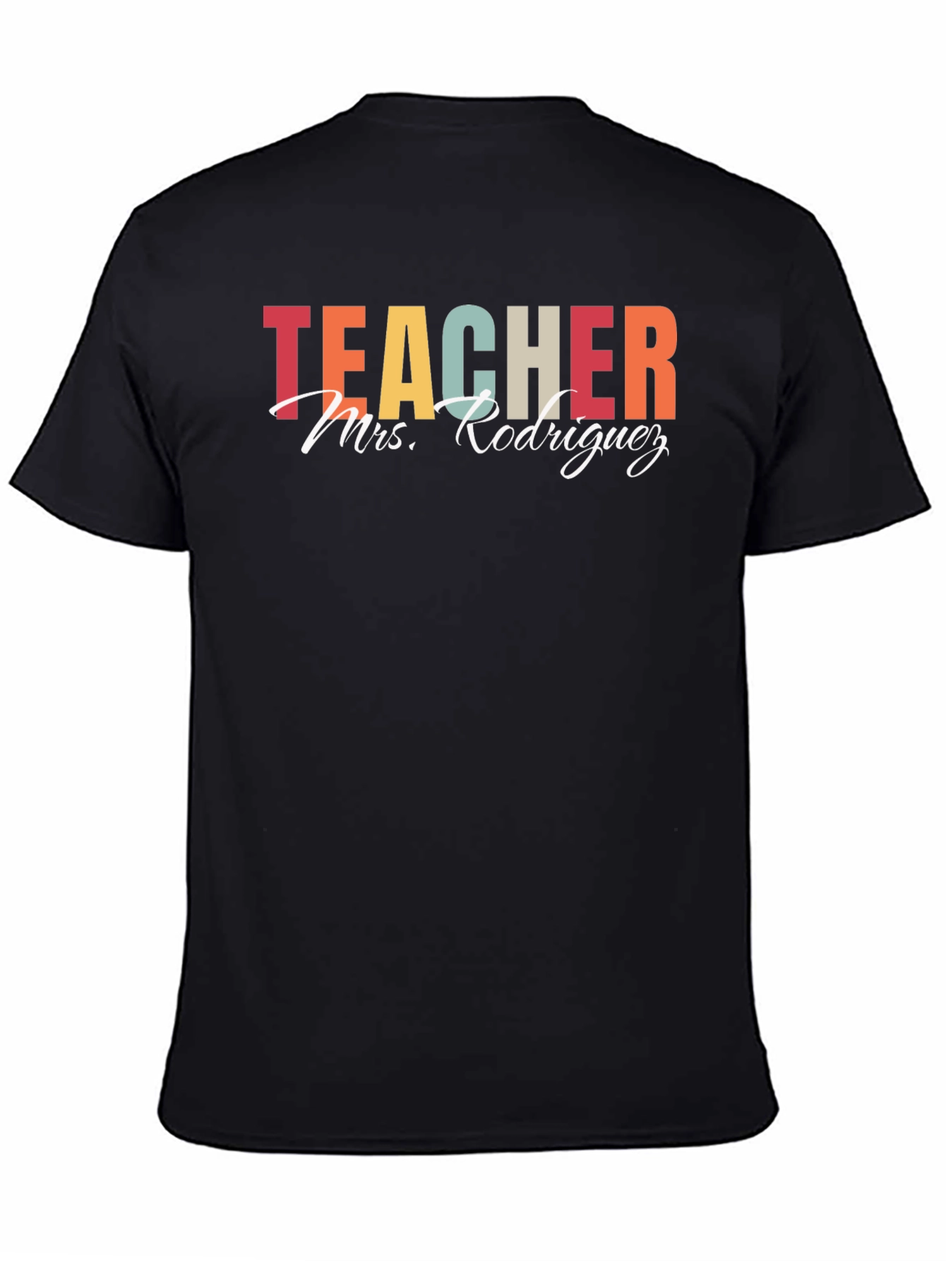 Teacher Mrs. Rodriguez T-Shirt Black Casual Tee