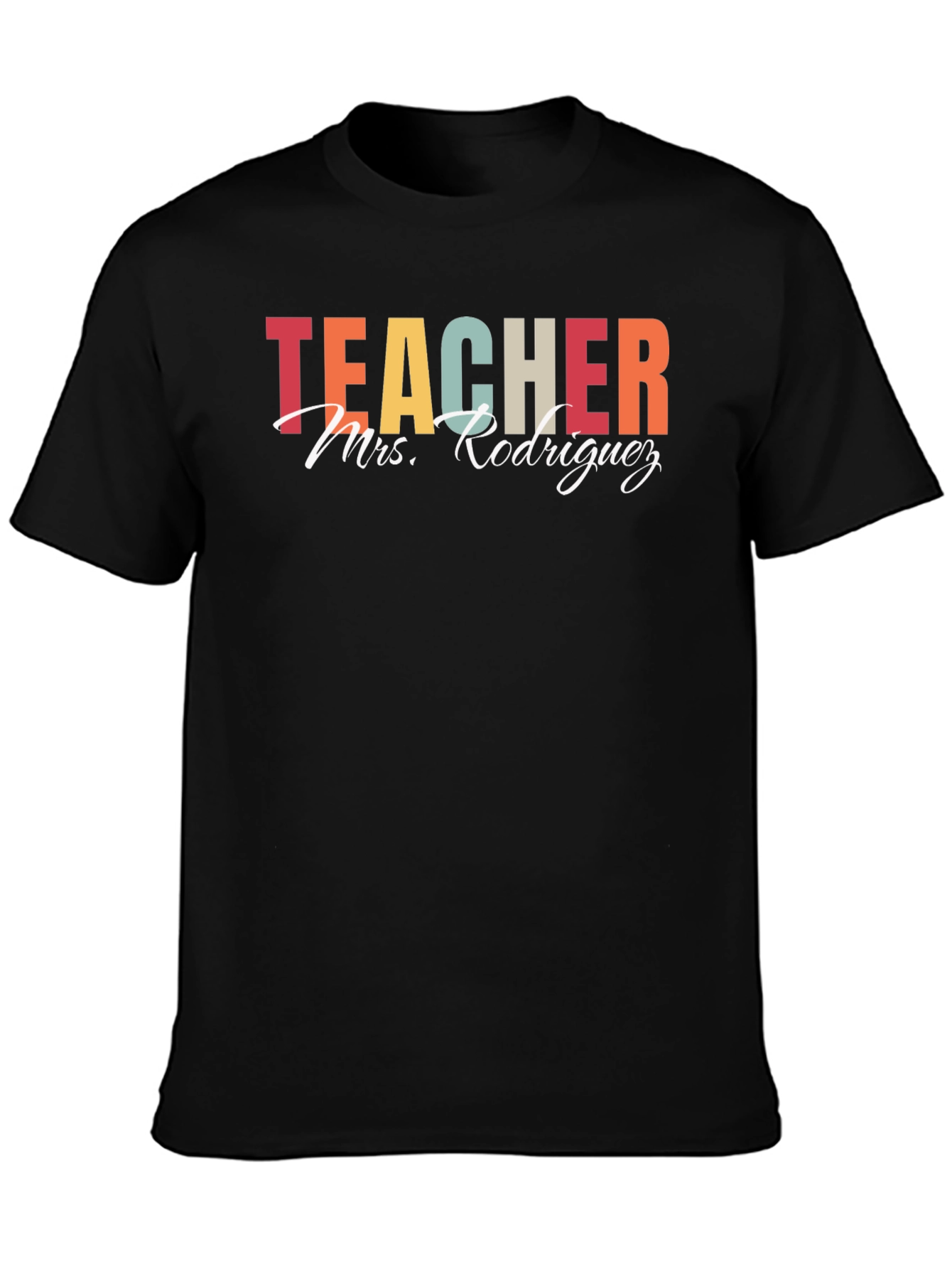 Teacher Mrs. Rodriguez T-Shirt Black Casual Tee