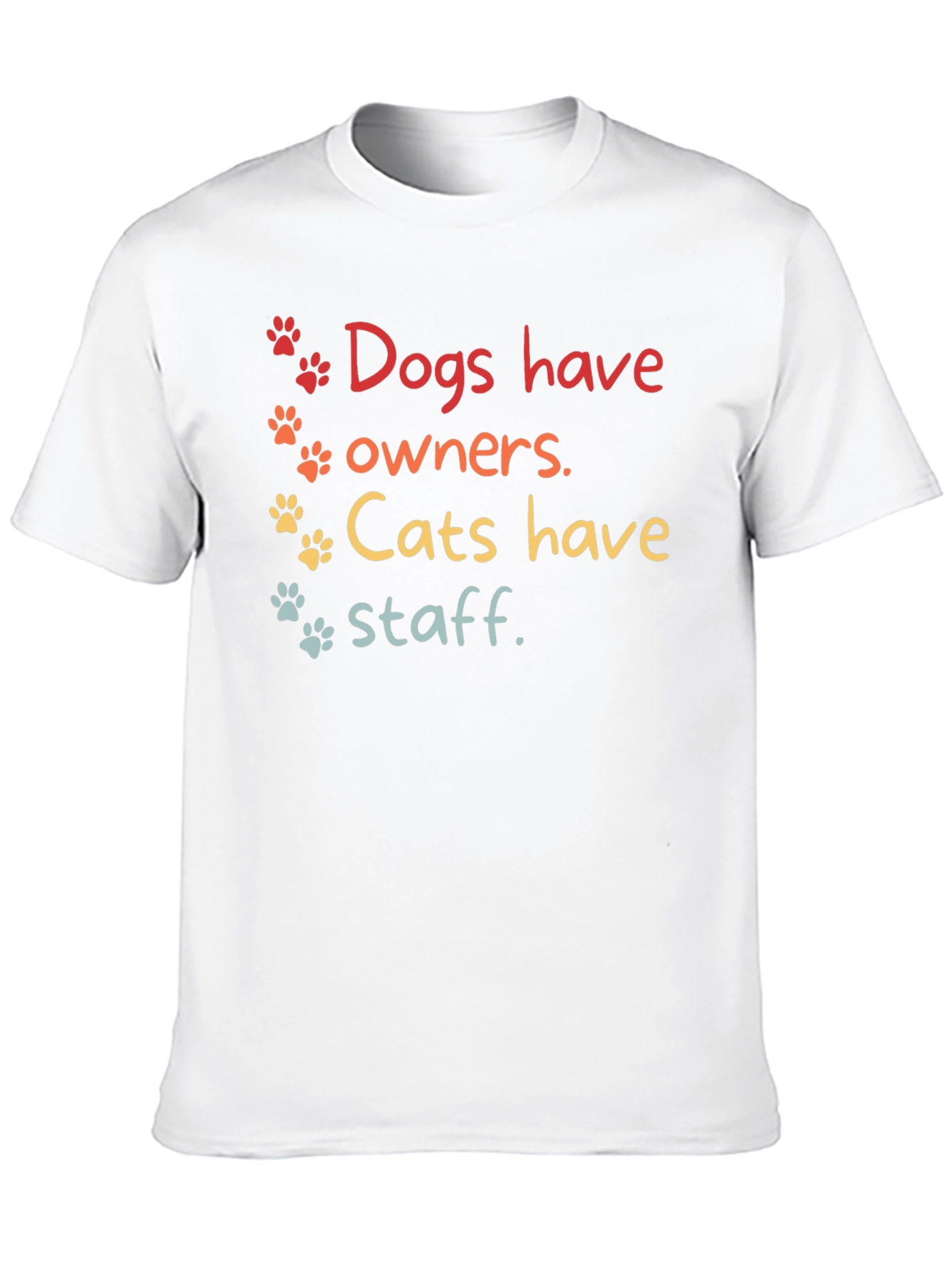 Dogs & Cats T-Shirt - Owners and Staff Tee