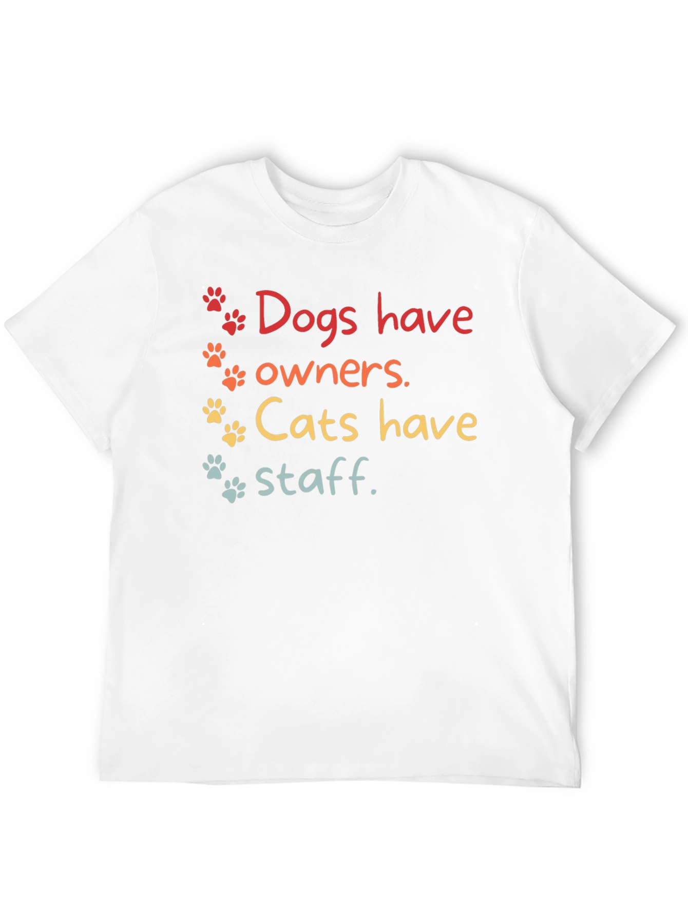 Dogs & Cats T-Shirt - Owners and Staff Tee