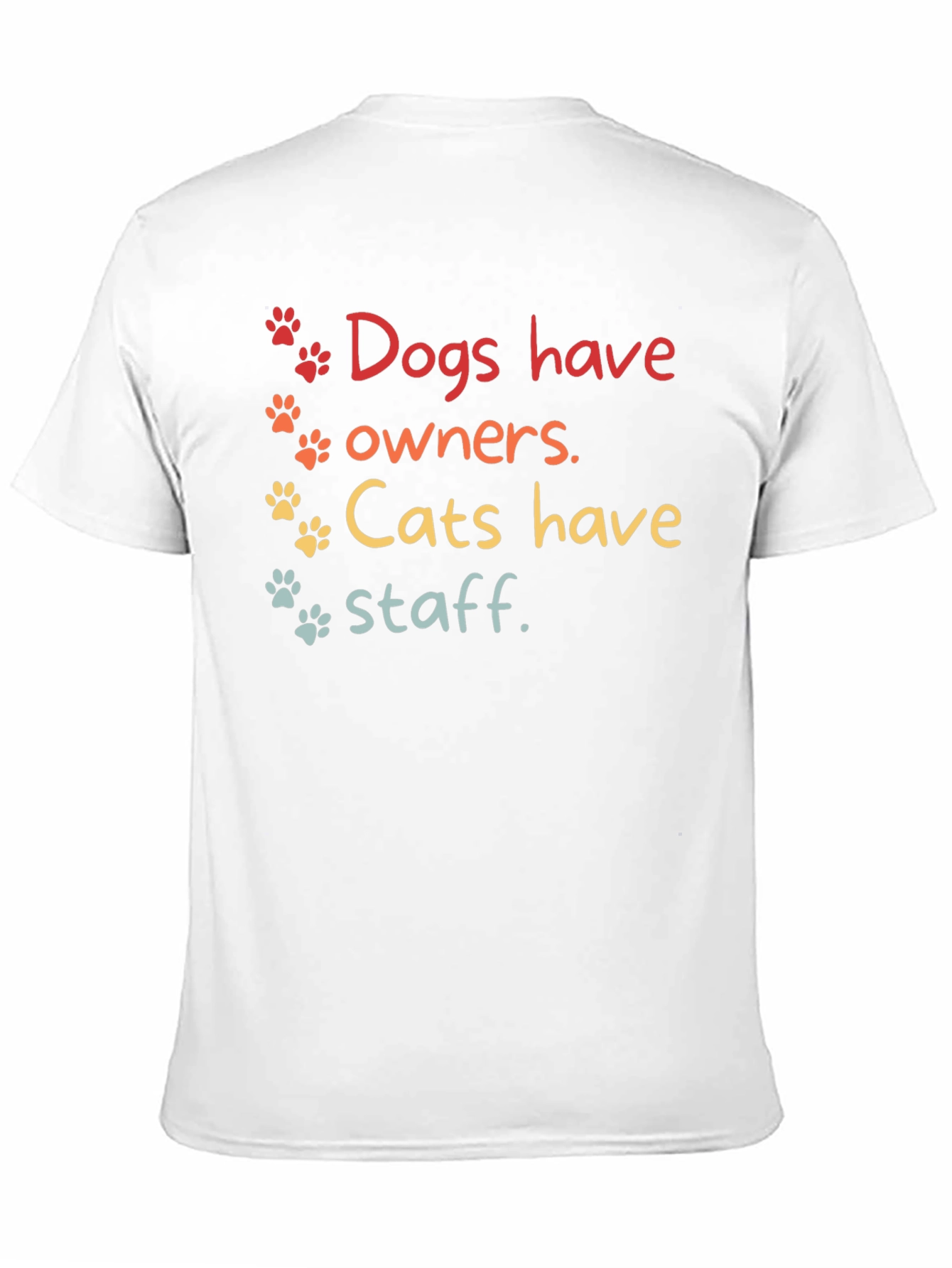 Dogs & Cats T-Shirt - Owners and Staff Tee