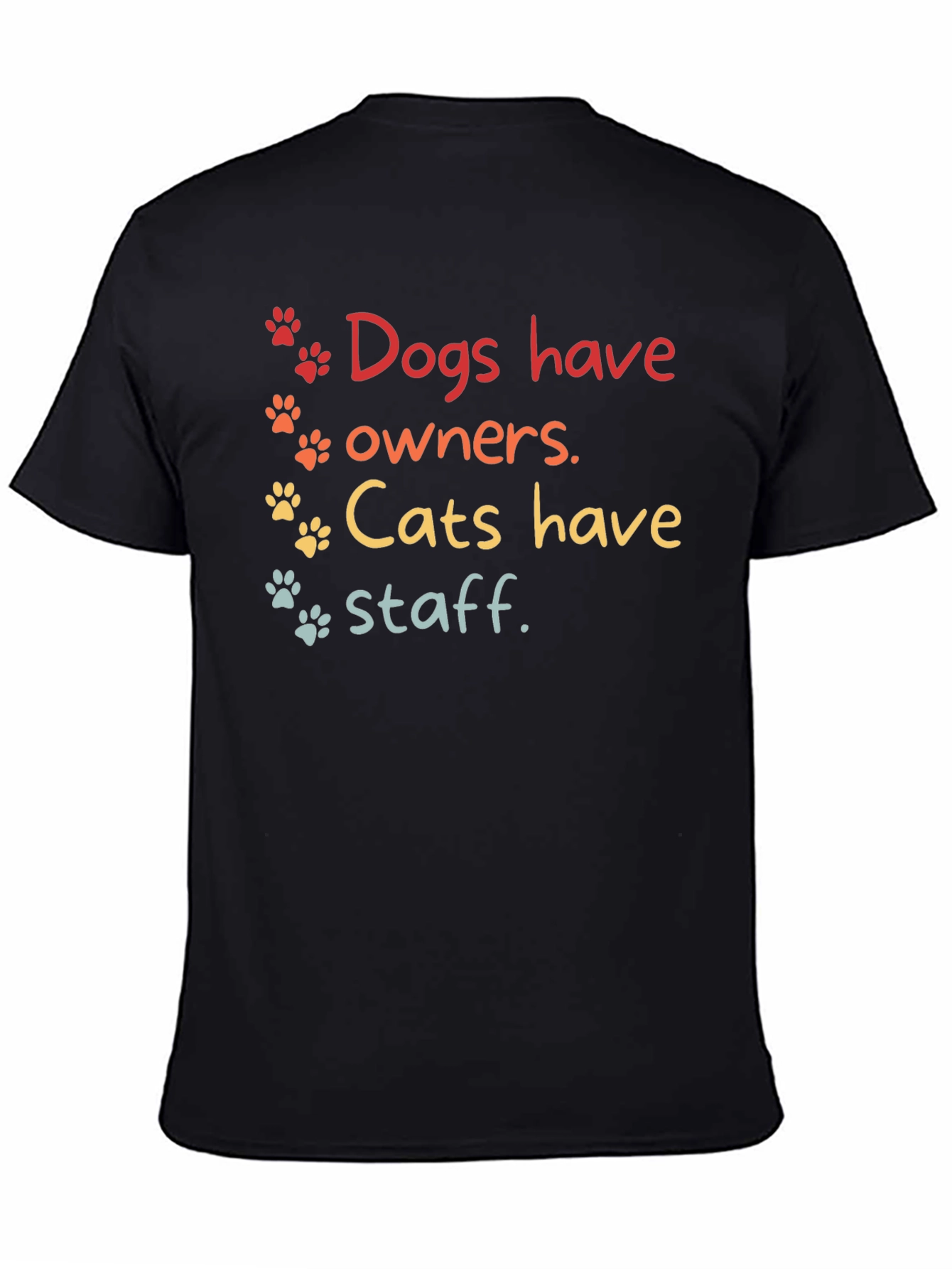 Dogs & Cats T-Shirt - Owners and Staff Tee