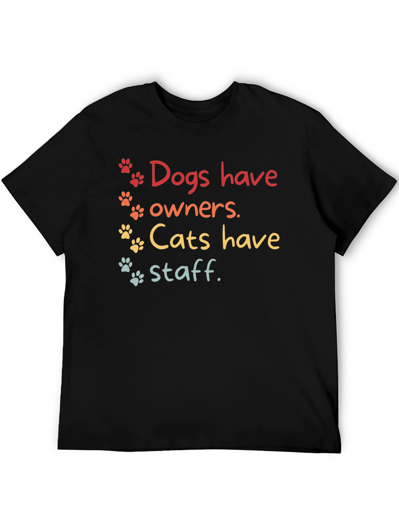 Dogs & Cats T-Shirt - Owners and Staff Tee